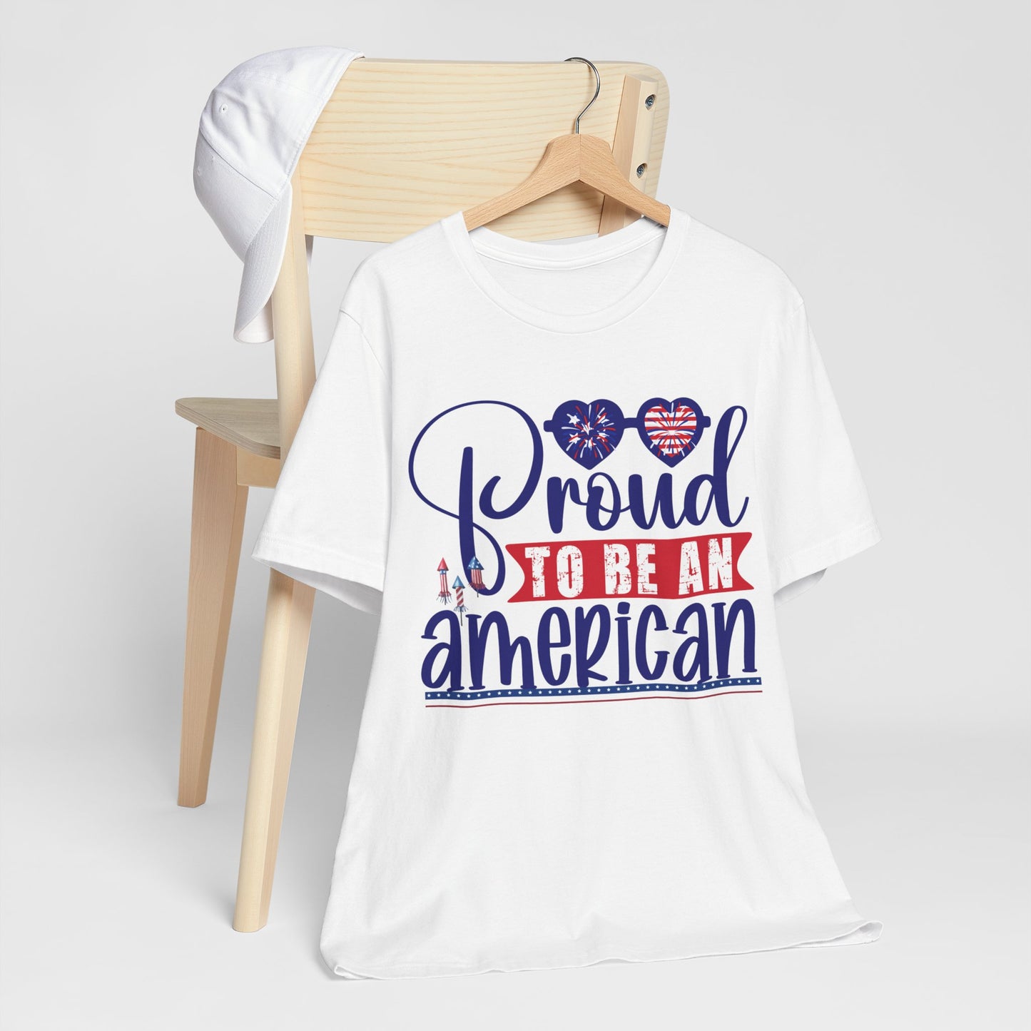 4th of July T-Shirt, Proud To Be An American T-shirt, Fourth of July unisex jersey short sleeve.