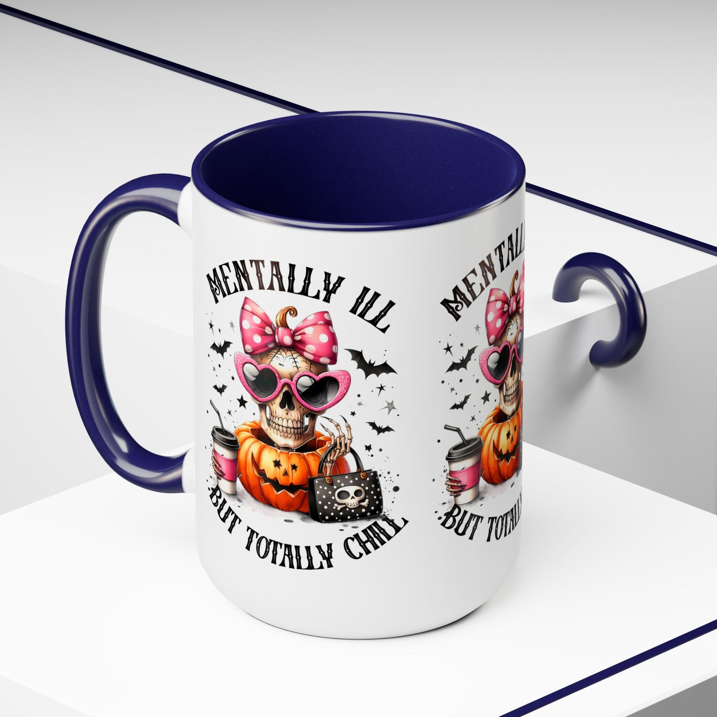 Mentally Ill But Totally Chill Halloween Coffee Mug, Let's Go Halloween Coffee Mug, Trick or Treat Halloween Coffee Mug, Cute Skeleton Coffee Mug, Spooky Season Halloween Coffee Mug.