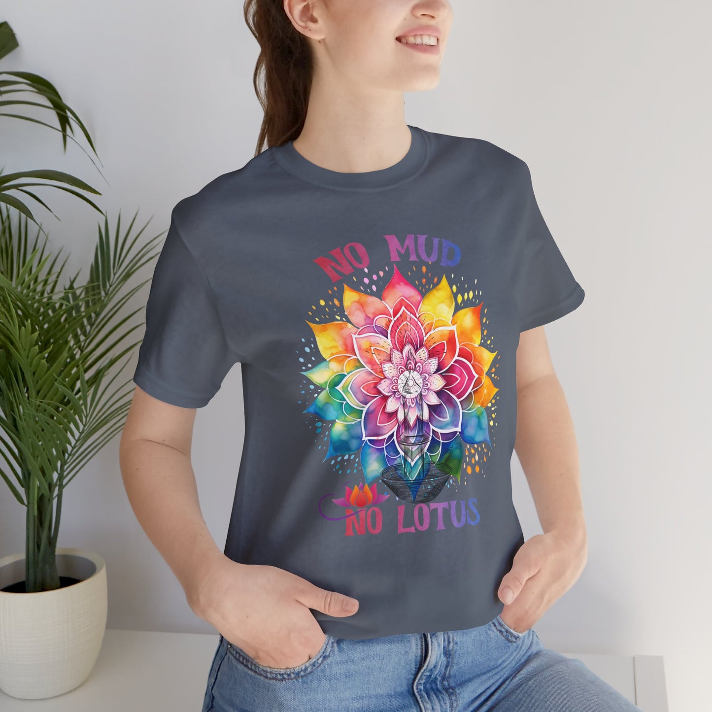 No Mud No Lotus Yoga T-Shirt, Cute Yoga workout Shirt, Yoga lovers T-shirt, Yoga Instructor Gift, Gym shirt, Gift For Yoga lover, Gift For Yogi.