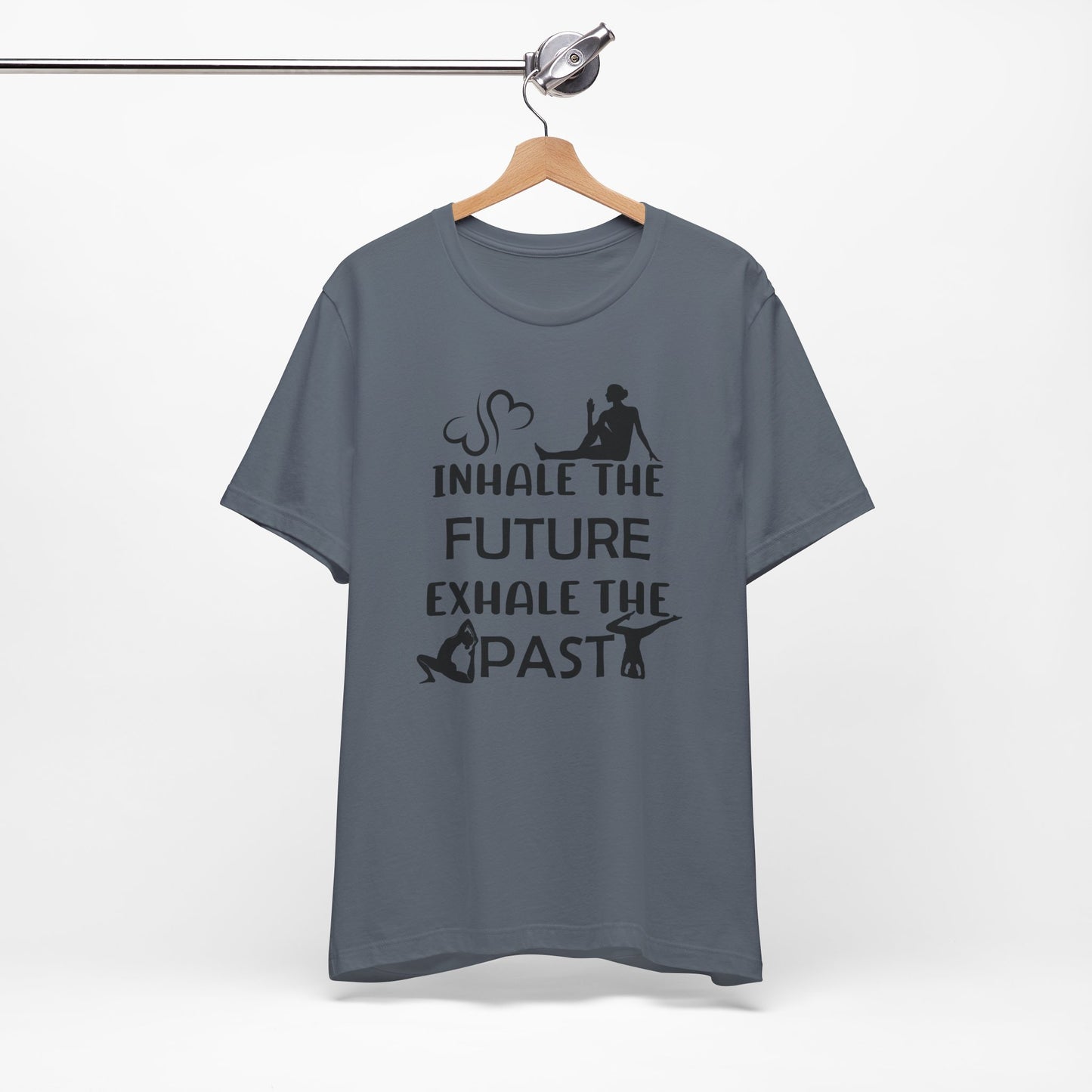 Inhale The Future Exhale the Past Yoga T-Shirt, Cute Yoga workout Shirt, Yoga lovers T-shirt, Yoga Instructor Gift, Gym shirt, Gift For Yoga lover, Gift For Yogi.