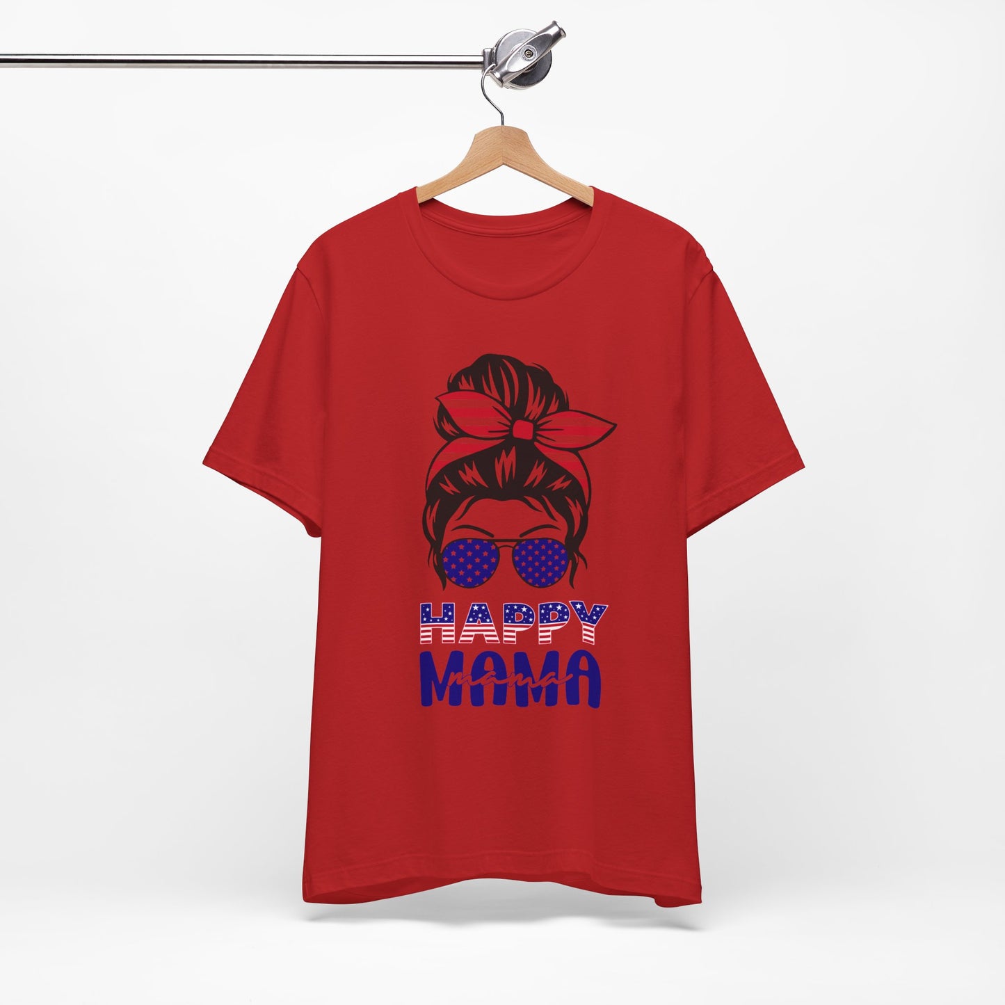 4th of July T-Shirt, Happy Mama T-Shirt, Fourth of July unisex jersey short sleeve.