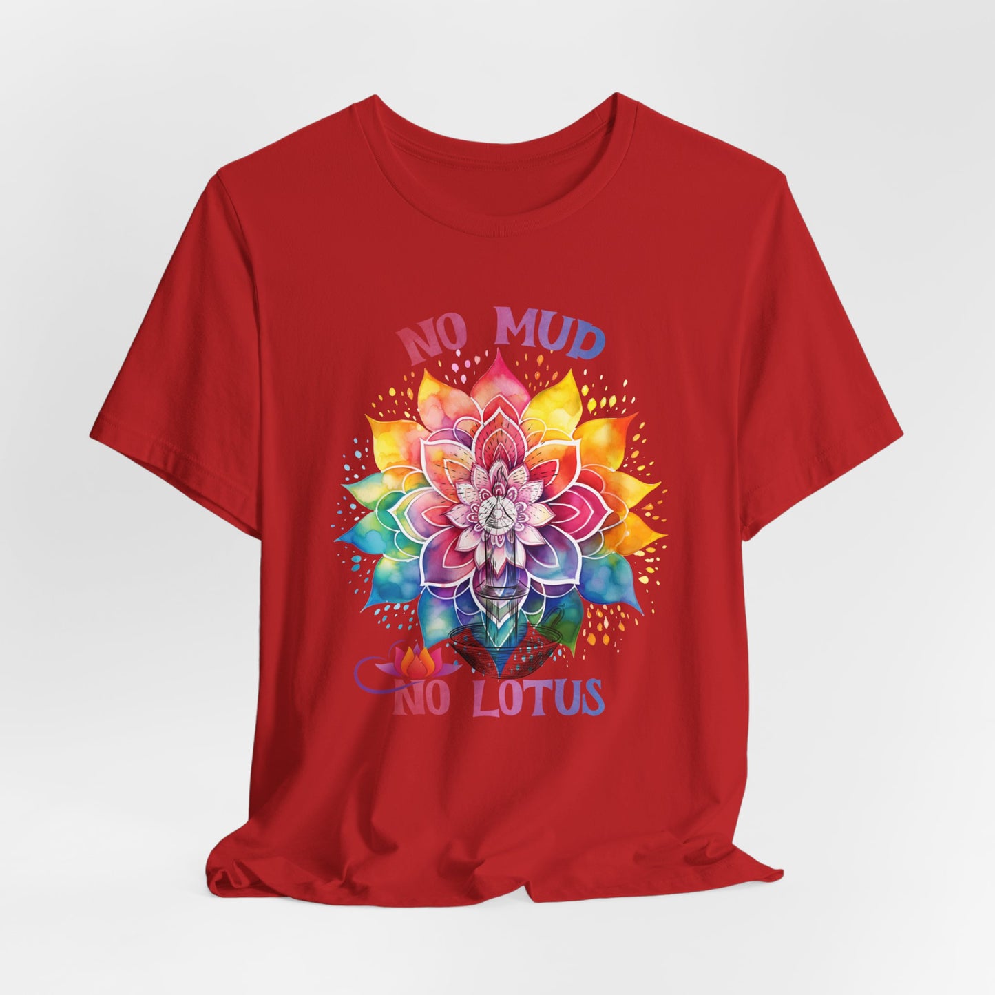 No Mud No Lotus Yoga T-Shirt, Cute Yoga workout Shirt, Yoga lovers T-shirt, Yoga Instructor Gift, Gym shirt, Gift For Yoga lover, Gift For Yogi.