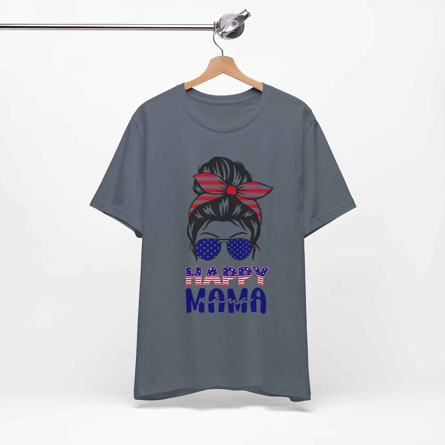 4th of July T-Shirt, Happy Mama T-Shirt, Fourth of July unisex jersey short sleeve.