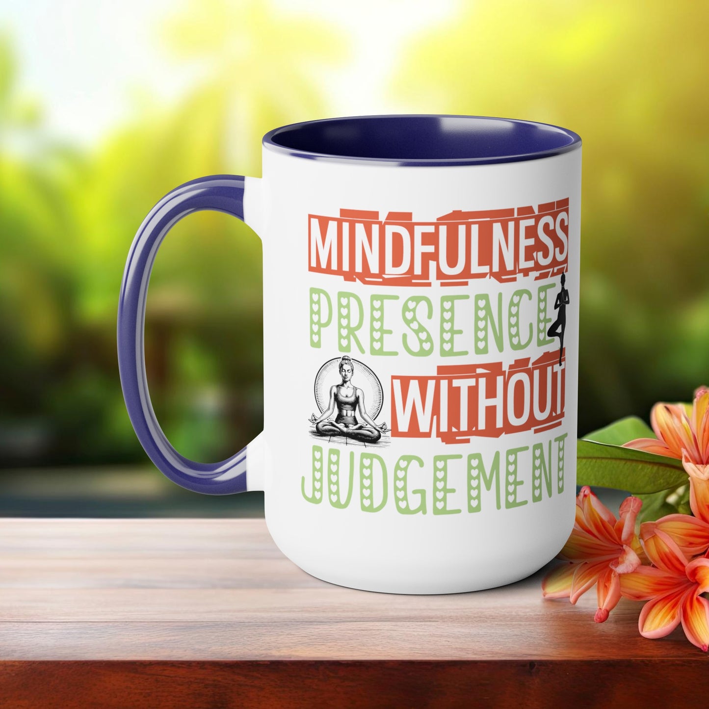 Mindfulness Presence Without Judgement Yoga Coffee Mug, Cute Yoga Coffee Mug, Yoga lovers Coffee Mug, Yoga Instructor Gift, Gift For Yoga lover, Gift For Yogi.