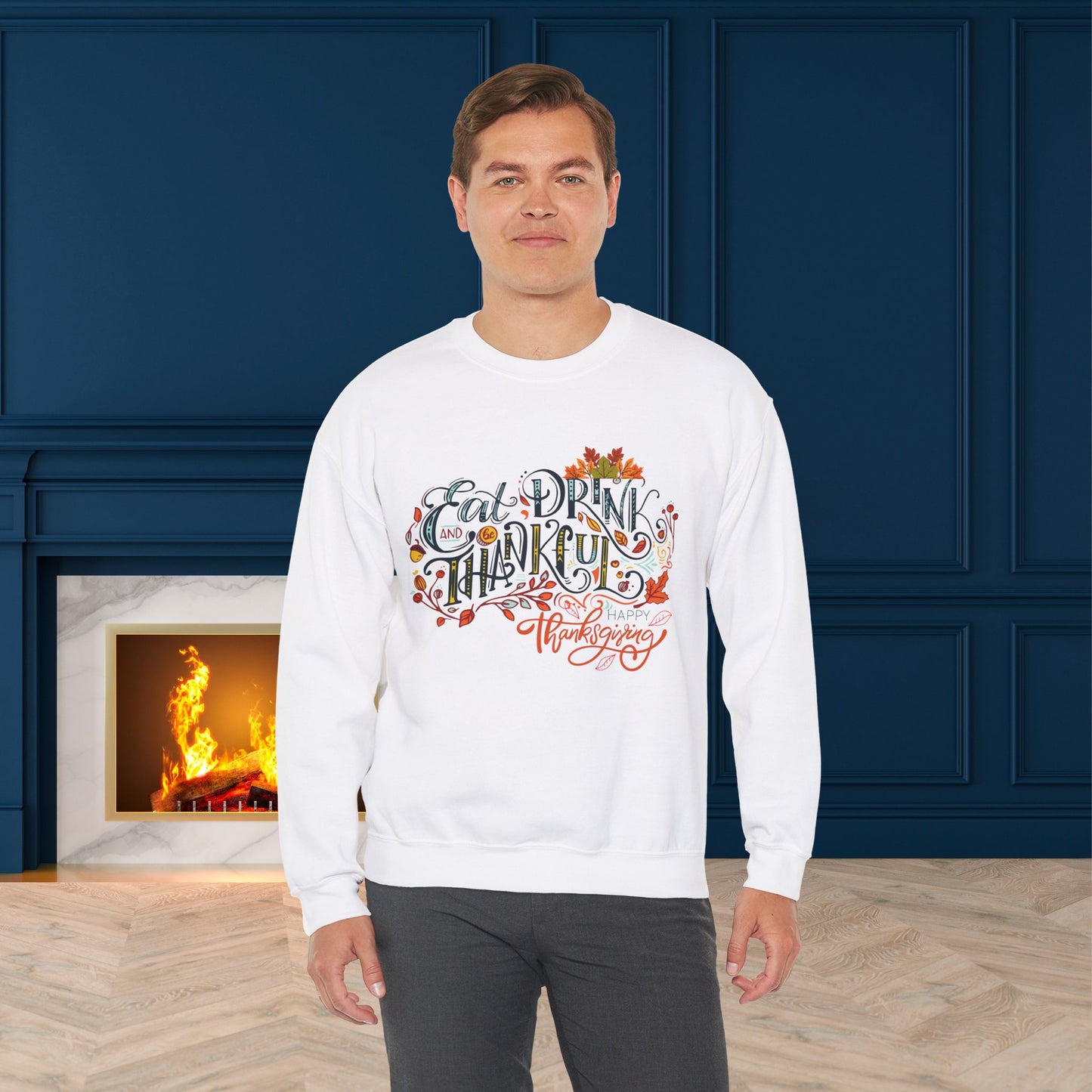 Eat Drink & Thankful Sweatshirt, Thanksgiving Sweatshirt, HappyThanksgiving Sweatshirt - Unisex Heavy Blend, Happy Thanksgiving2024 Sweatshirt, Thanksgiving Gift, Festive Sweatshirt.