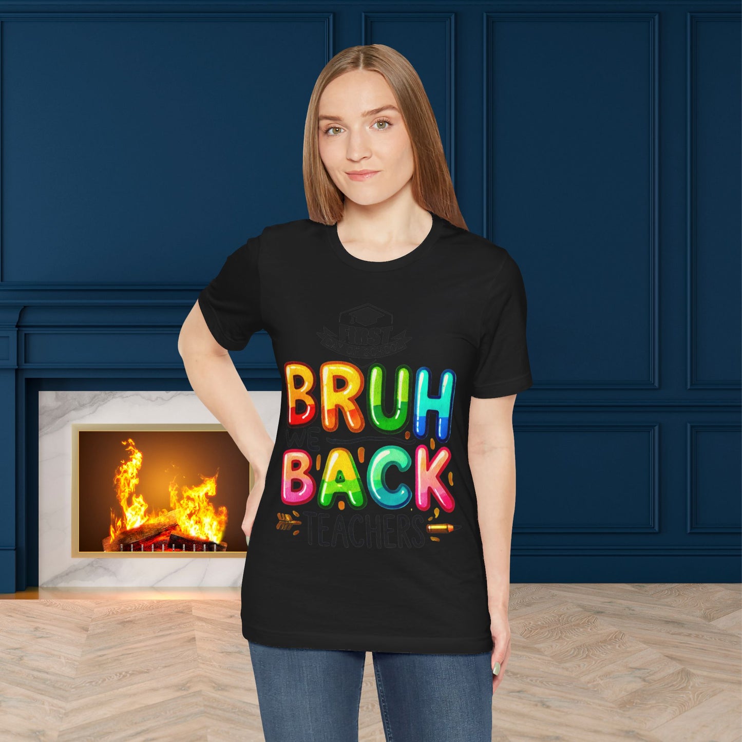 Bruh We Back Teacher T-Shirt, Looking Cool For BackTo School T-Shirt, Hello Teacher T-Shirt, Back To School T-Shirt, Teach Love Inspire Teacher Shirt, Teacher Back To school unisex jersey short sleeve.First Day Vibes T-Shirt.