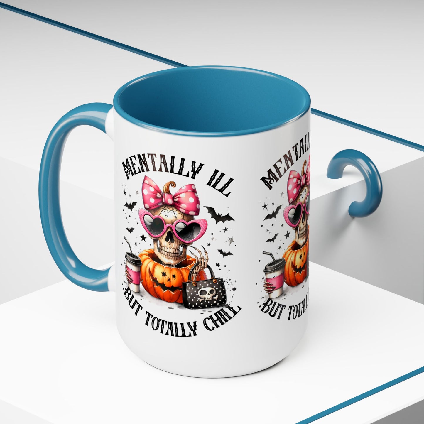 Mentally Ill But Totally Chill Halloween Coffee Mug, Let's Go Halloween Coffee Mug, Trick or Treat Halloween Coffee Mug, Cute Skeleton Coffee Mug, Spooky Season Halloween Coffee Mug.