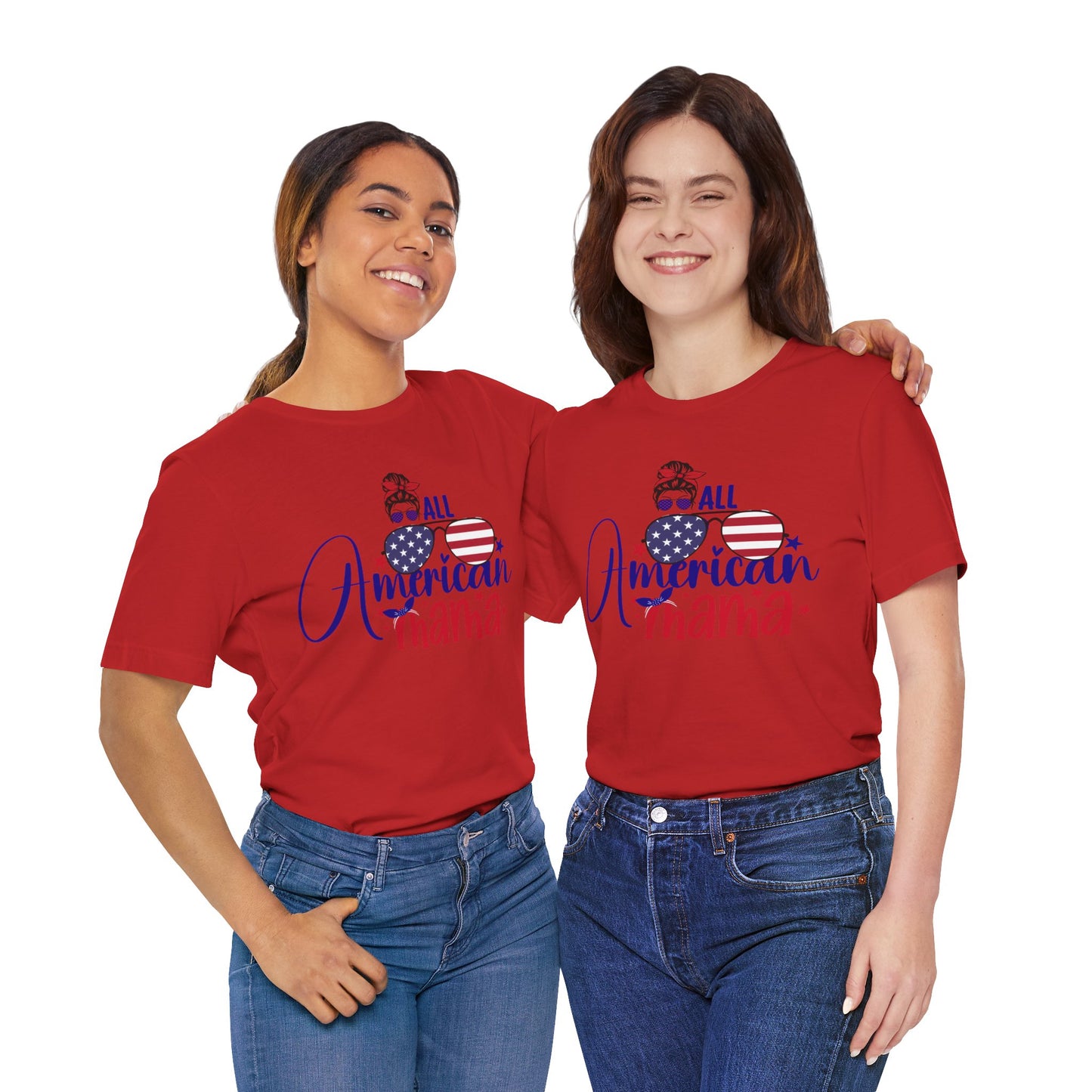 4th of July T-Shirt, All American Mama T-Shirt, Fourth of July unisex jersey short sleeve.