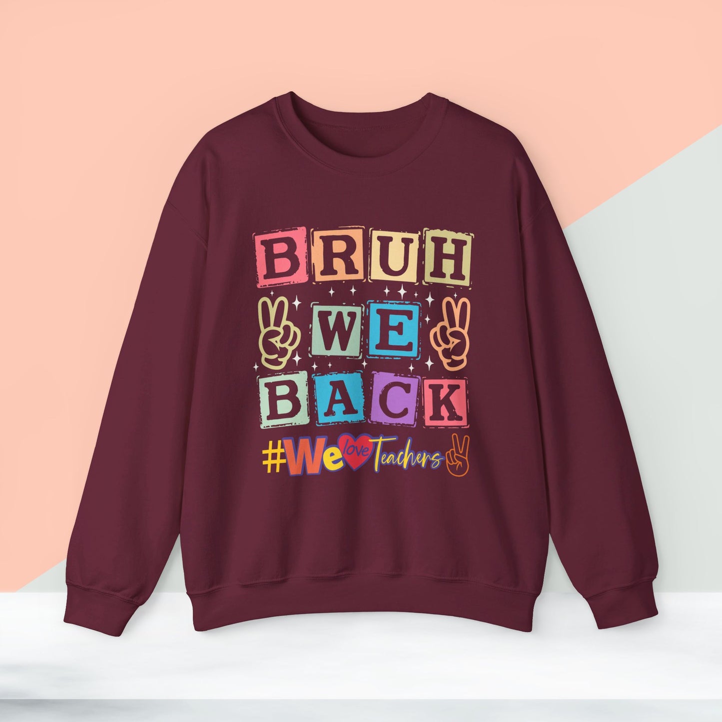 Back To school unisex heavy blend crewneck sweatshirt, We Love Teachers Sweatshirt,Teacher Back To school Sweatshirt. First Day Vibes Sweatshirt.