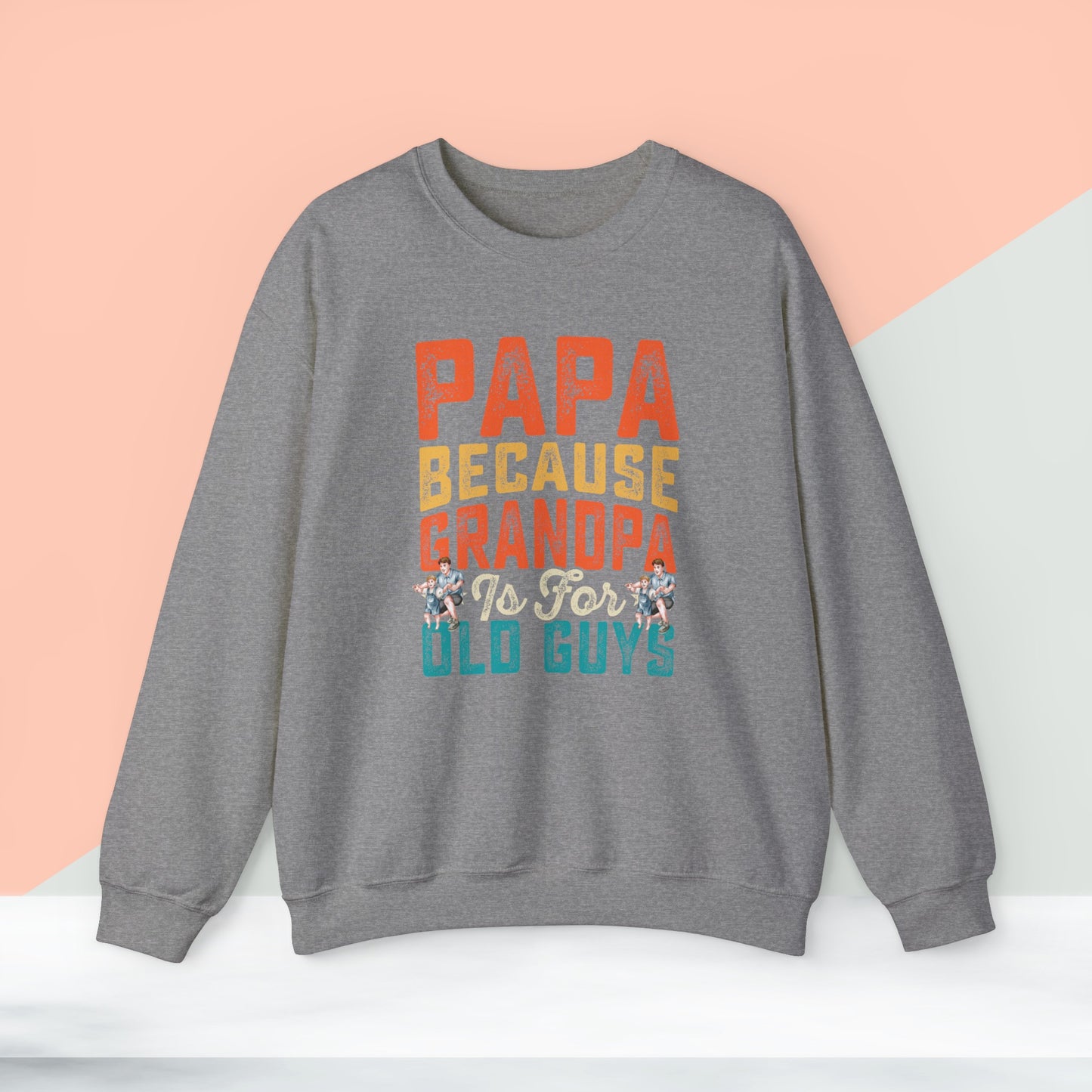 Happy Father's Day Sweatshirt For Papa, Papa Sweatshirt, Gift For Papa, Papa's Sweatshirt.