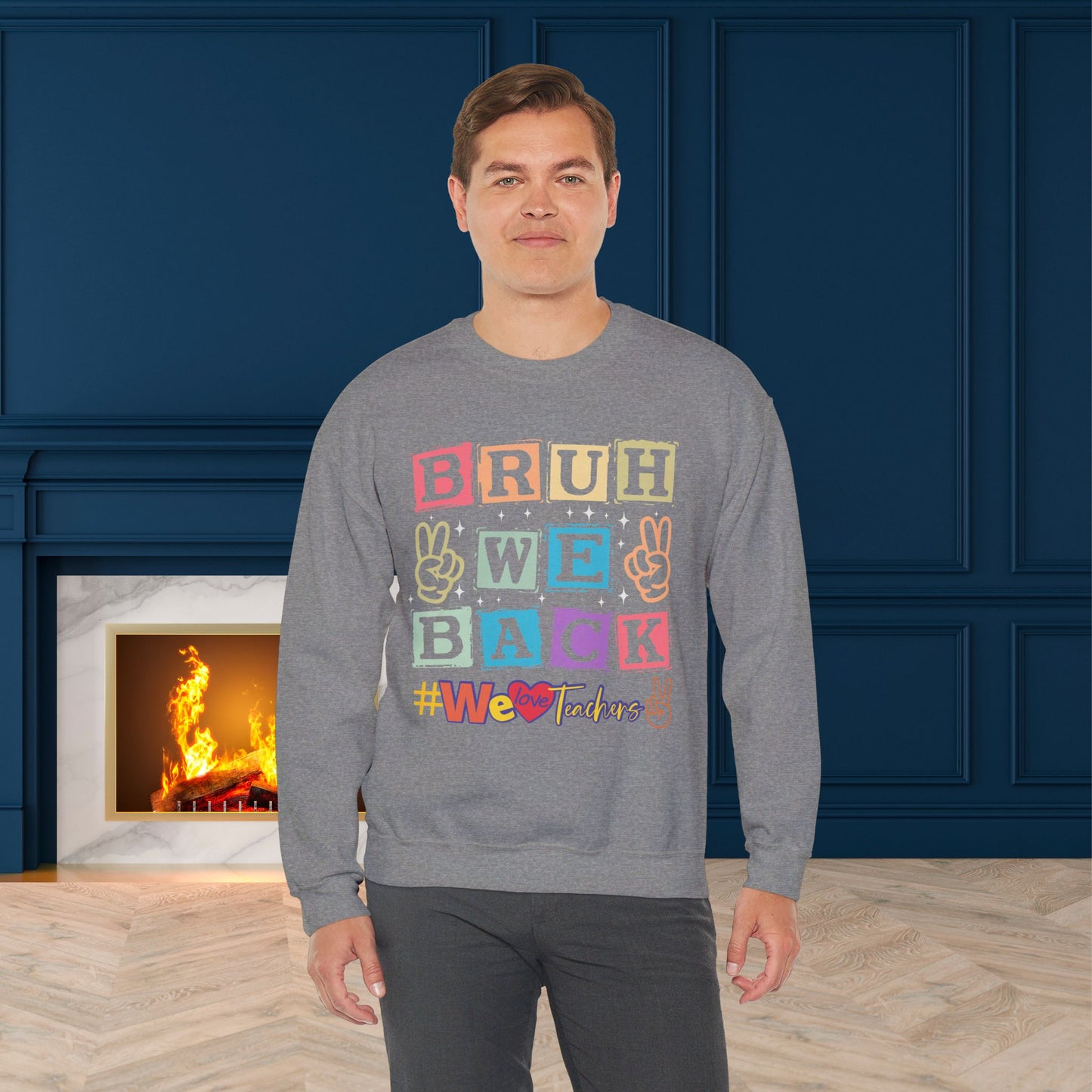 Back To school unisex heavy blend crewneck sweatshirt, We Love Teachers Sweatshirt,Teacher Back To school Sweatshirt. First Day Vibes Sweatshirt.