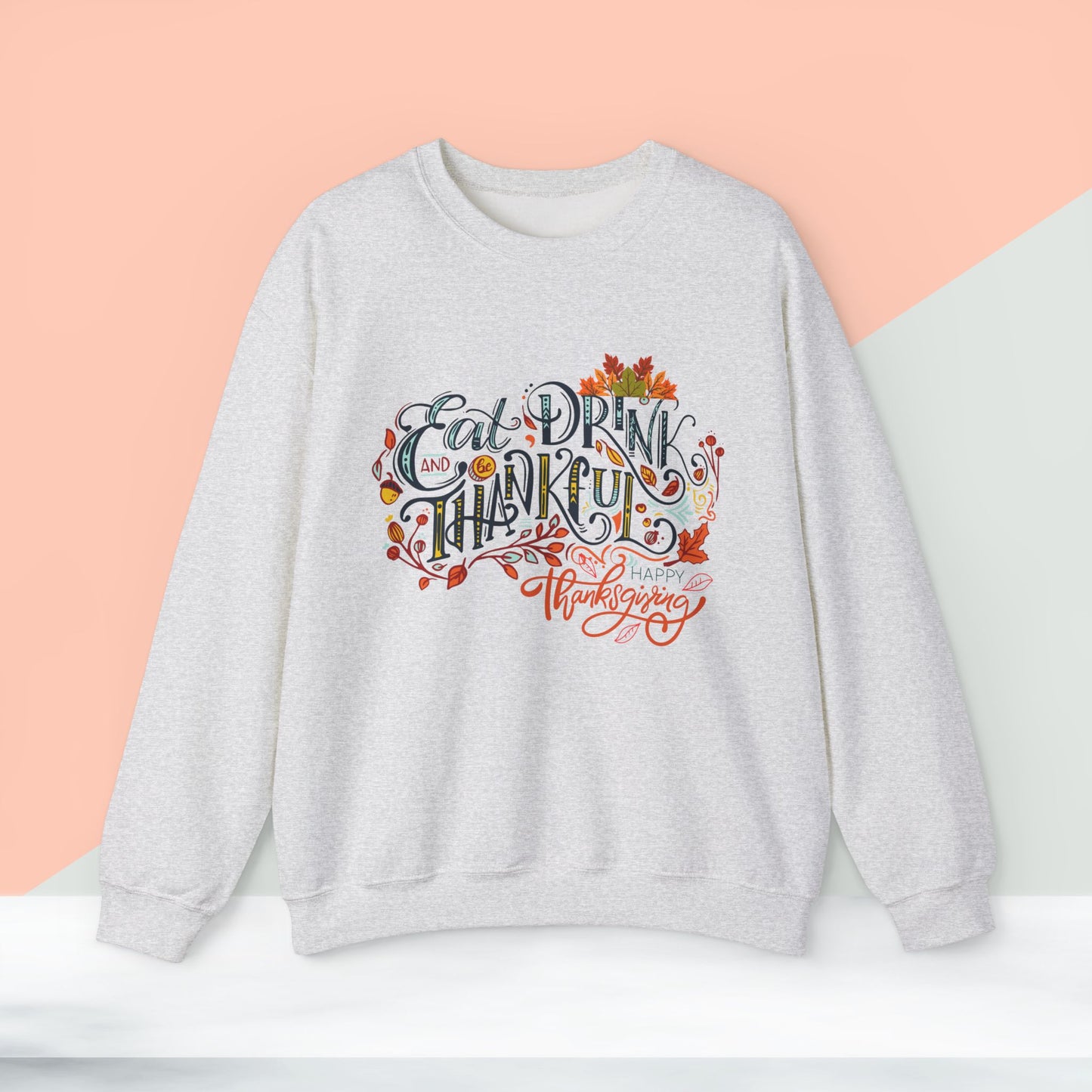 Eat Drink & Thankful Sweatshirt, Thanksgiving Sweatshirt, HappyThanksgiving Sweatshirt - Unisex Heavy Blend, Happy Thanksgiving2024 Sweatshirt, Thanksgiving Gift, Festive Sweatshirt.