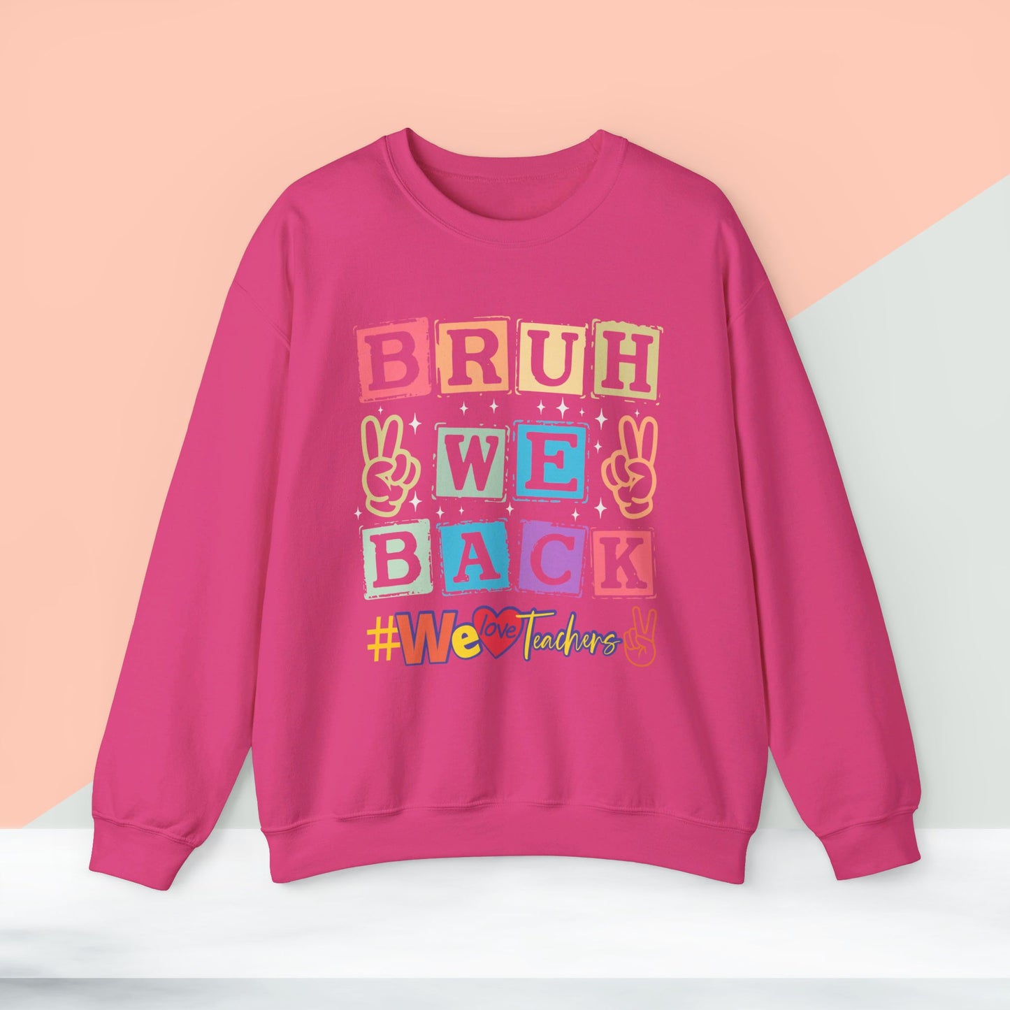 Back To school unisex heavy blend crewneck sweatshirt, We Love Teachers Sweatshirt,Teacher Back To school Sweatshirt. First Day Vibes Sweatshirt.