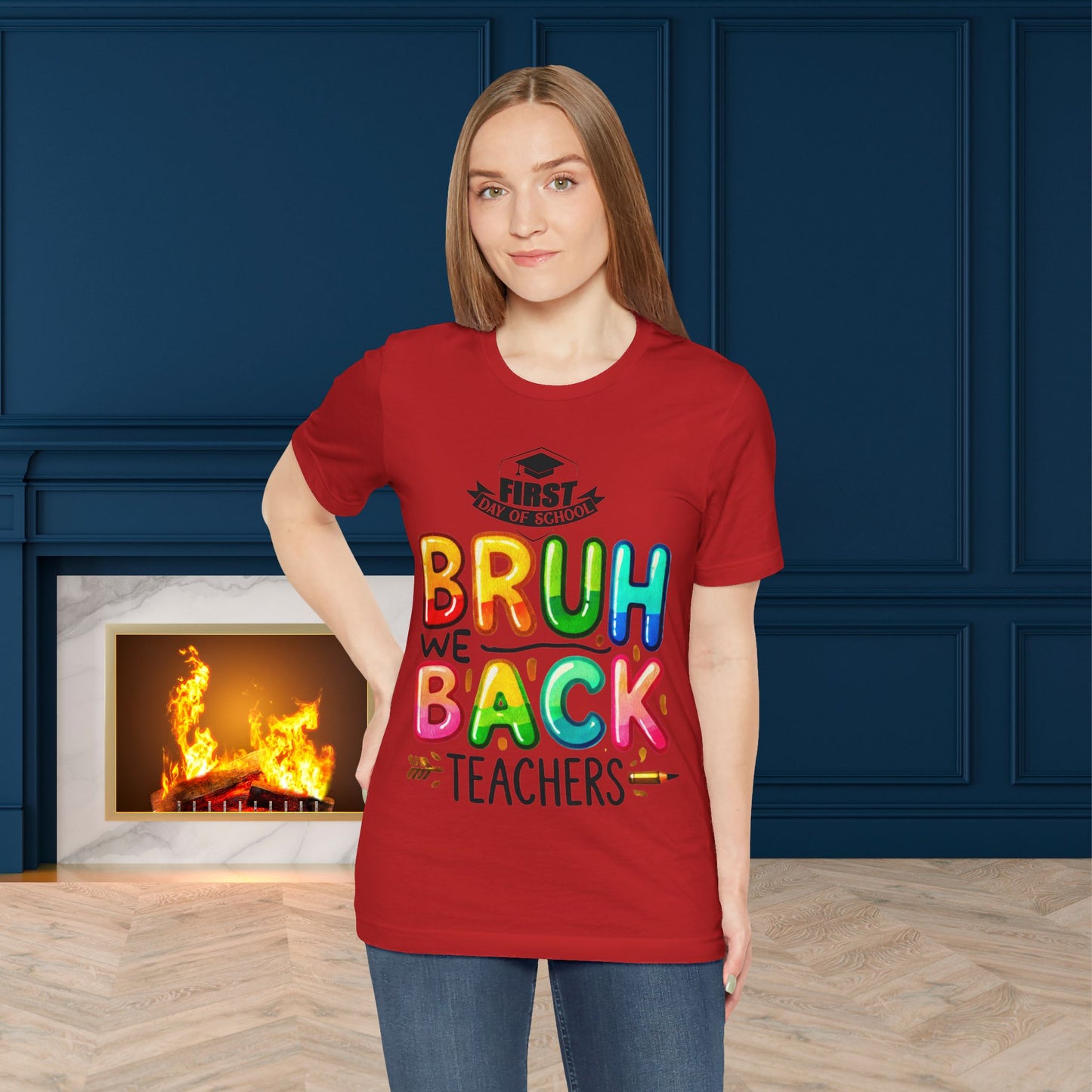 Bruh We Back Teacher T-Shirt, Looking Cool For BackTo School T-Shirt, Hello Teacher T-Shirt, Back To School T-Shirt, Teach Love Inspire Teacher Shirt, Teacher Back To school unisex jersey short sleeve.First Day Vibes T-Shirt.
