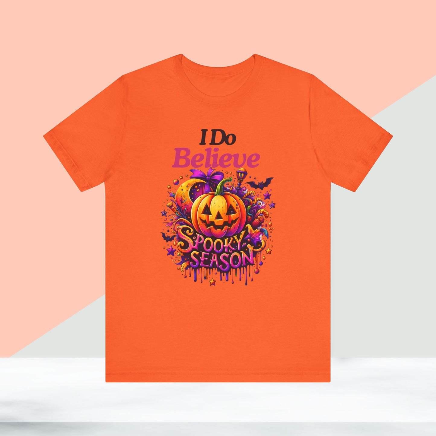 I Do Believe Spooky Season Halloween T-shirt, Happy Halloween T-shirt, Trick Or Treat T-shirt, Halloween T-shirt, Cool Halloween T-shirt, Spooky T-shirt,