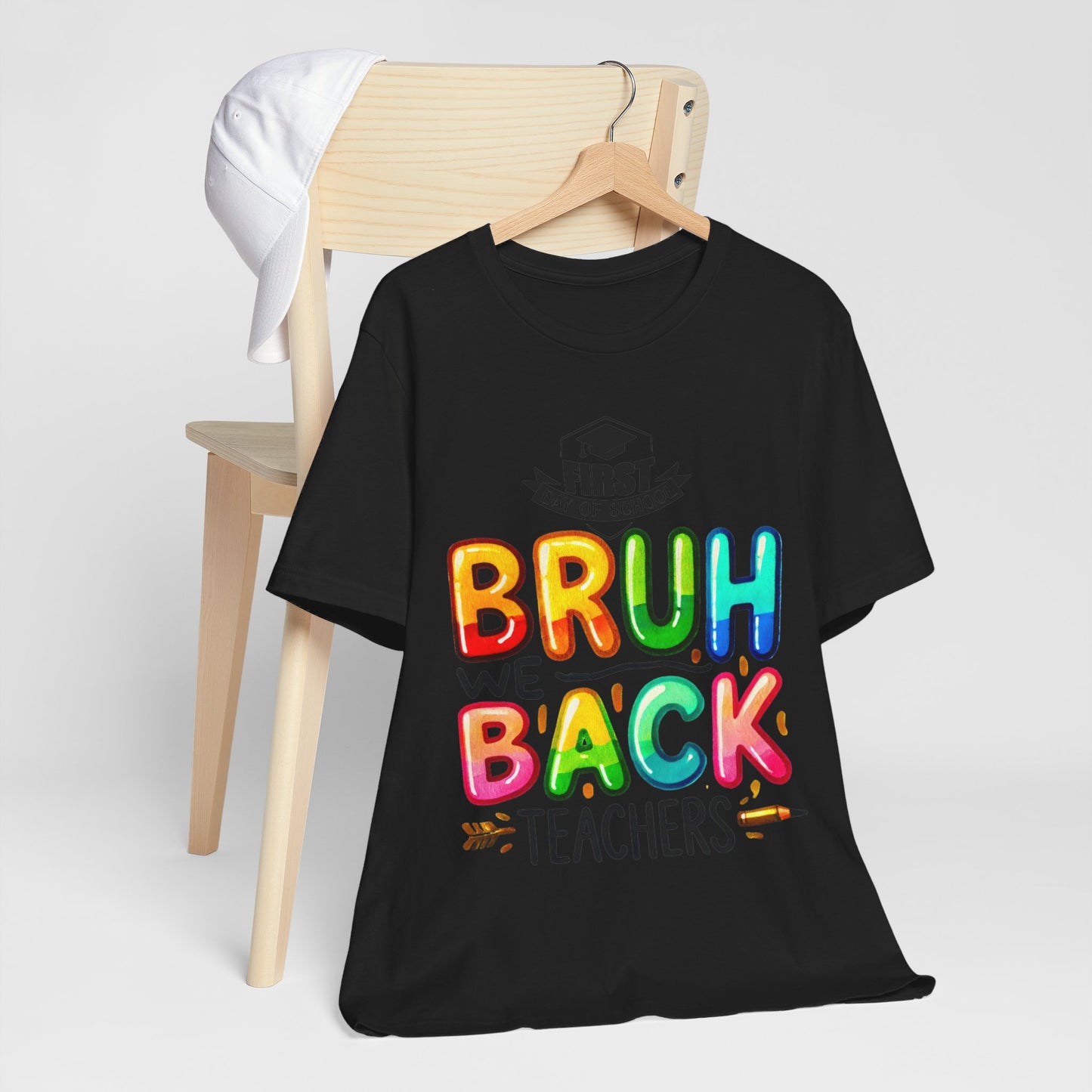 Bruh We Back Teacher T-Shirt, Looking Cool For BackTo School T-Shirt, Hello Teacher T-Shirt, Back To School T-Shirt, Teach Love Inspire Teacher Shirt, Teacher Back To school unisex jersey short sleeve.First Day Vibes T-Shirt.