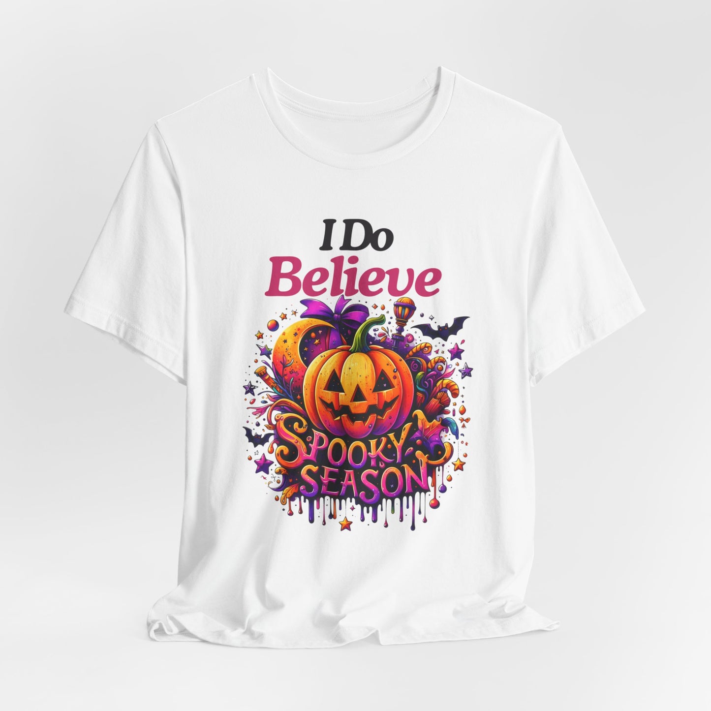 I Do Believe Spooky Season Halloween T-shirt, Happy Halloween T-shirt, Trick Or Treat T-shirt, Halloween T-shirt, Cool Halloween T-shirt, Spooky T-shirt,