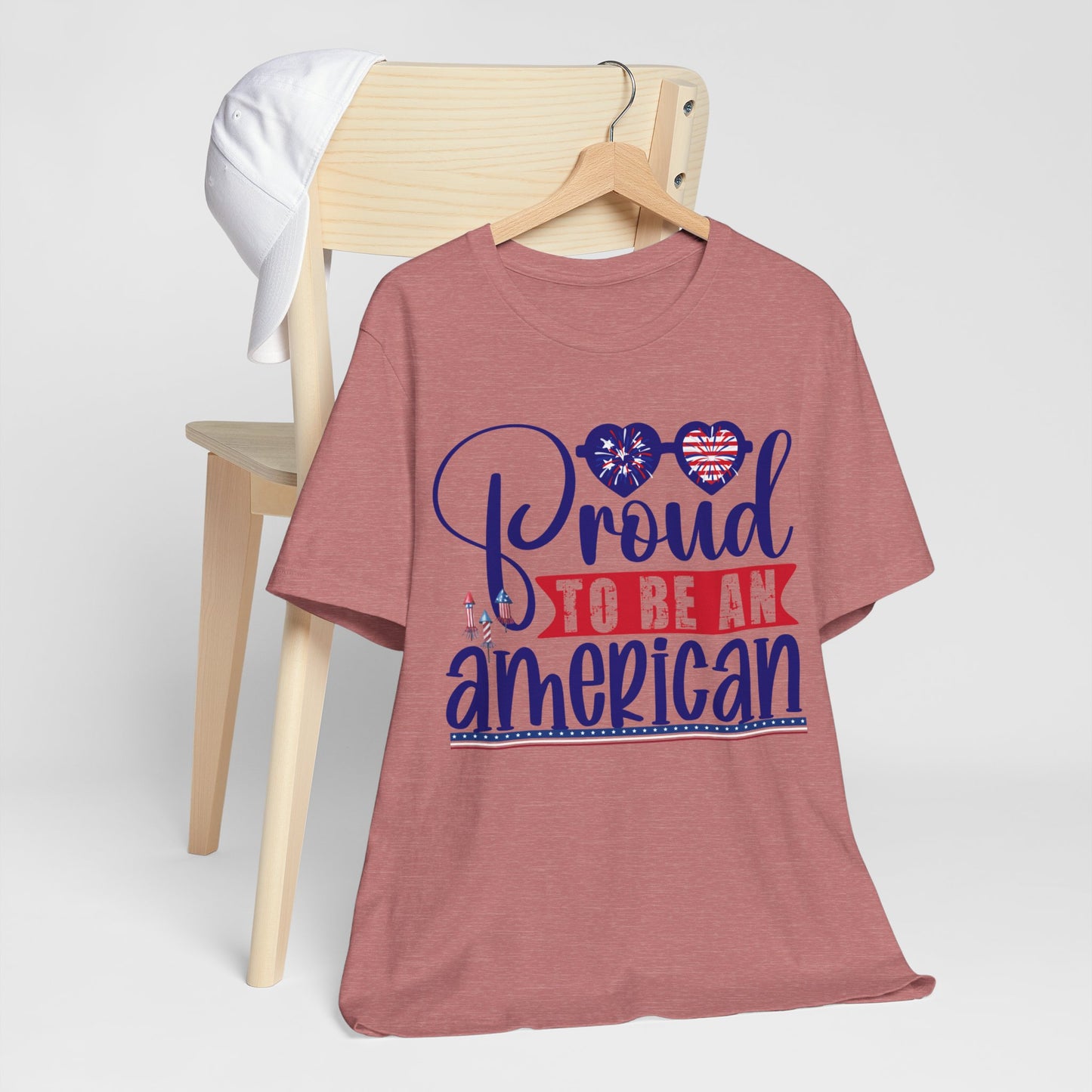 4th of July T-Shirt, Proud To Be An American T-shirt, Fourth of July unisex jersey short sleeve.