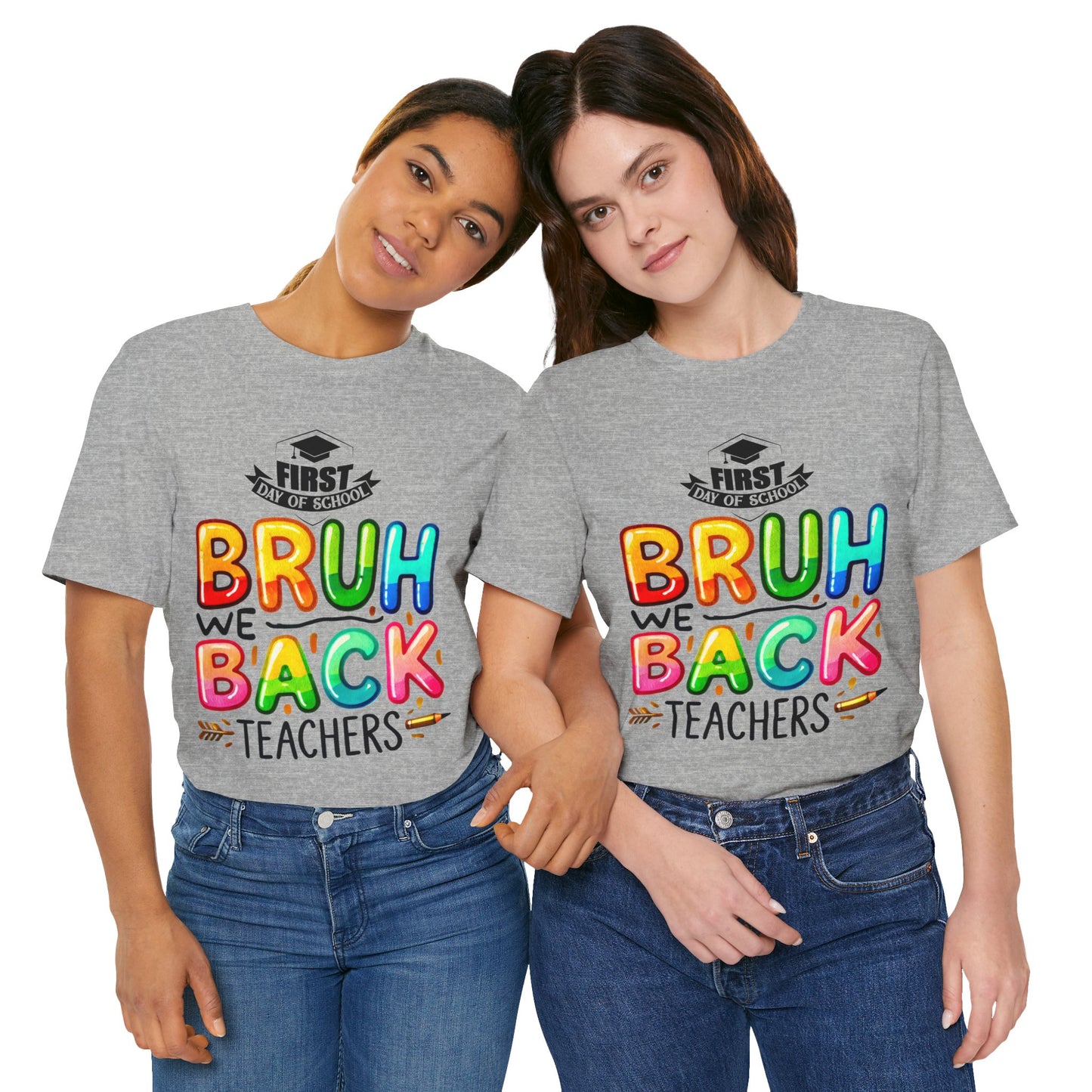 Bruh We Back Teacher T-Shirt, Looking Cool For BackTo School T-Shirt, Hello Teacher T-Shirt, Back To School T-Shirt, Teach Love Inspire Teacher Shirt, Teacher Back To school unisex jersey short sleeve.First Day Vibes T-Shirt.