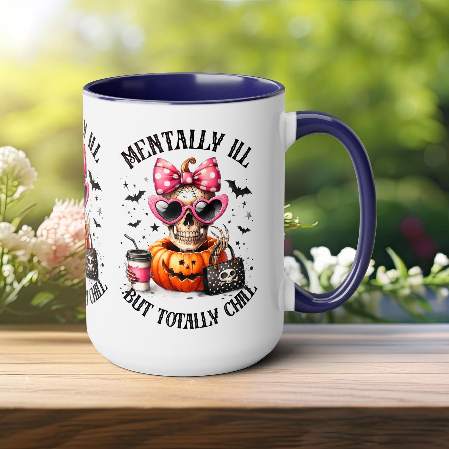 Mentally Ill But Totally Chill Halloween Coffee Mug, Let's Go Halloween Coffee Mug, Trick or Treat Halloween Coffee Mug, Cute Skeleton Coffee Mug, Spooky Season Halloween Coffee Mug.
