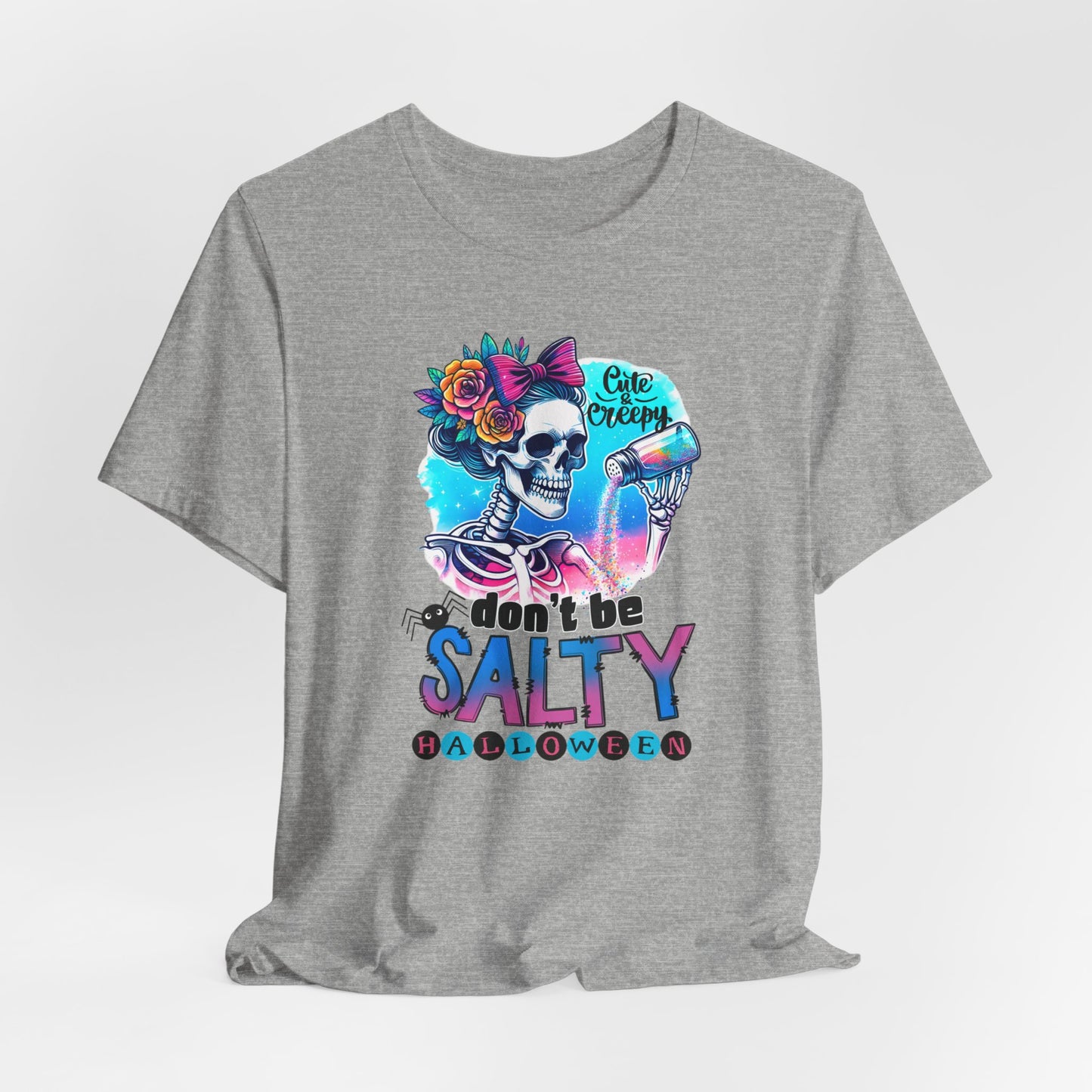 Don't Be Salty Halloween T-shirt, Happy Halloween T-shirt, Trick Or Treat T-shirt, Halloween T-shirt, Cool Halloween T-shirt, Spooky T-shirt,