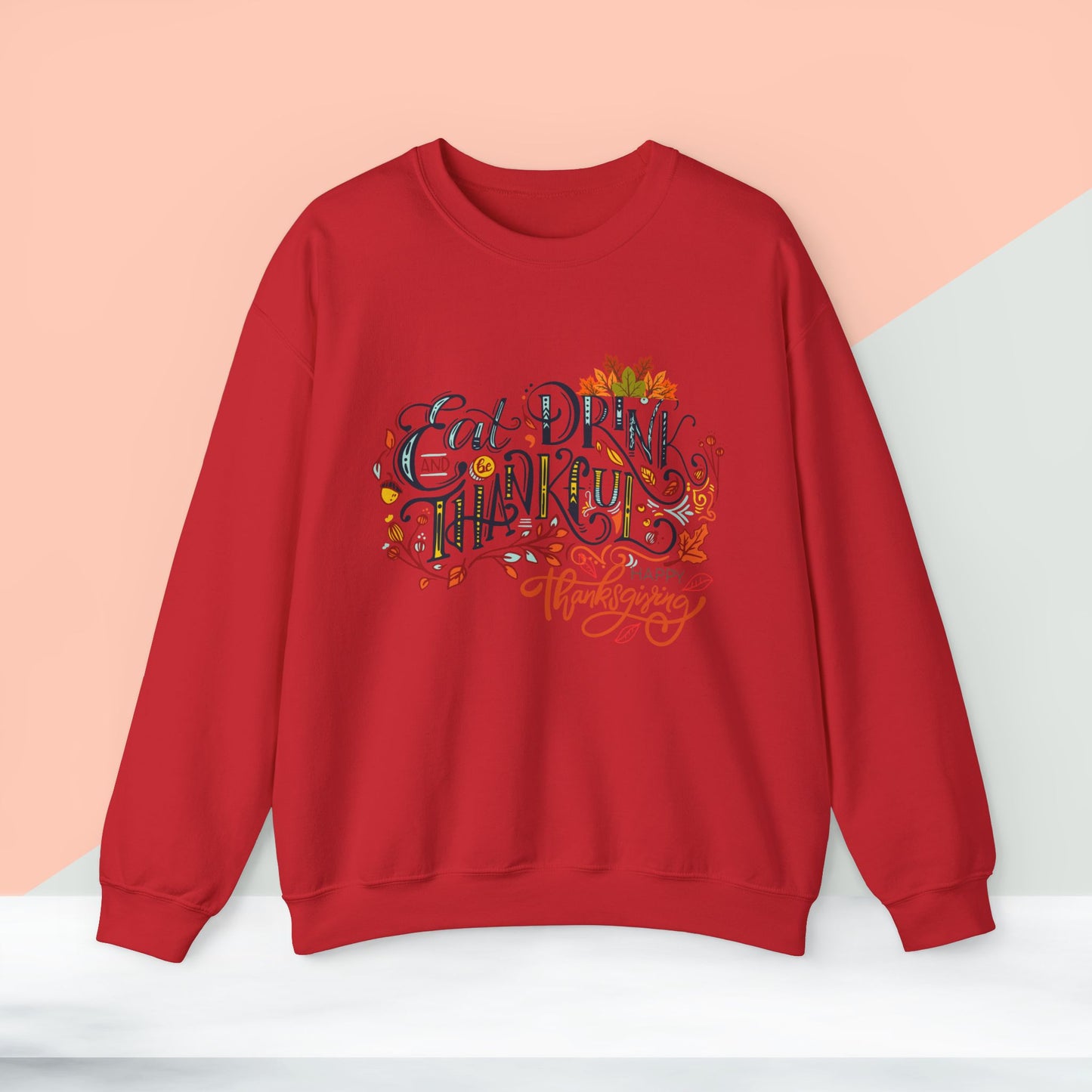 Eat Drink & Thankful Sweatshirt, Thanksgiving Sweatshirt, HappyThanksgiving Sweatshirt - Unisex Heavy Blend, Happy Thanksgiving2024 Sweatshirt, Thanksgiving Gift, Festive Sweatshirt.