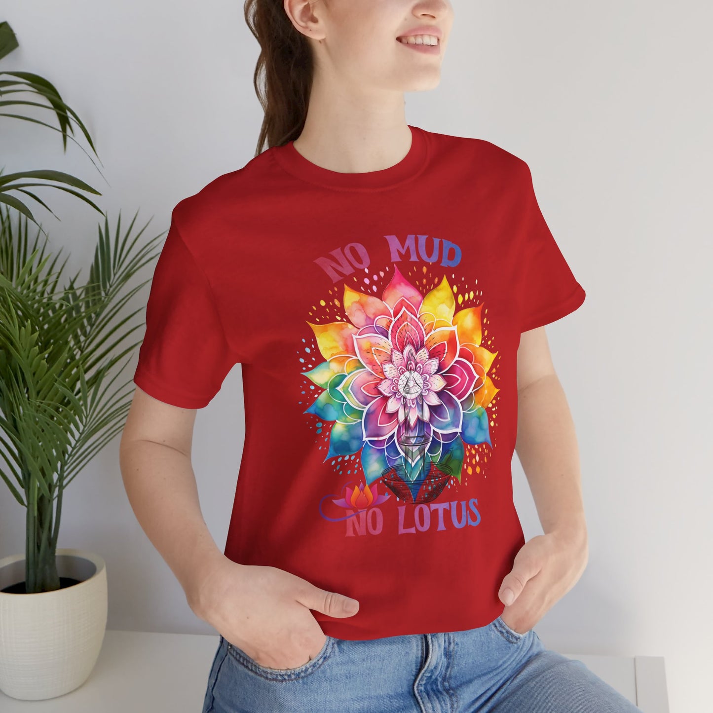 No Mud No Lotus Yoga T-Shirt, Cute Yoga workout Shirt, Yoga lovers T-shirt, Yoga Instructor Gift, Gym shirt, Gift For Yoga lover, Gift For Yogi.