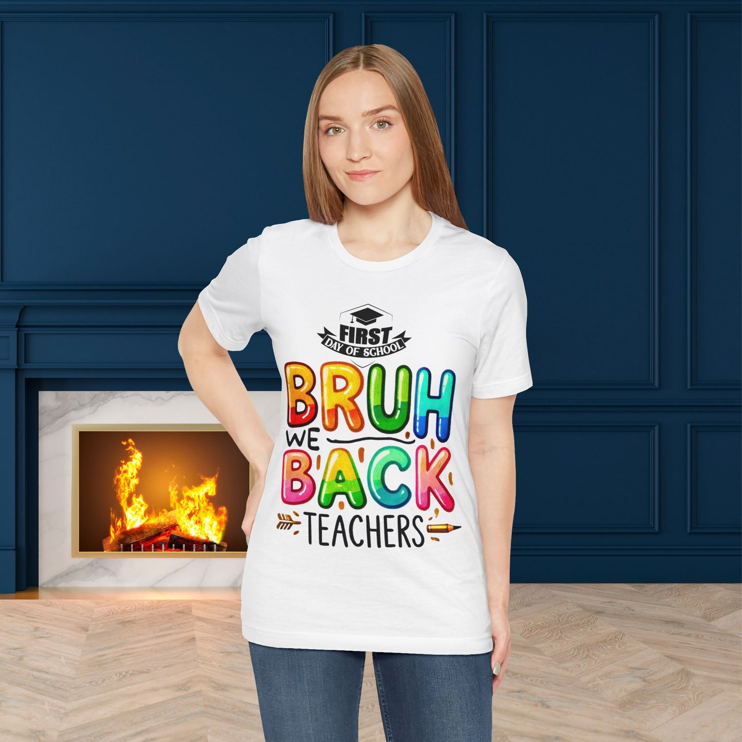 Bruh We Back Teacher T-Shirt, Looking Cool For BackTo School T-Shirt, Hello Teacher T-Shirt, Back To School T-Shirt, Teach Love Inspire Teacher Shirt, Teacher Back To school unisex jersey short sleeve.First Day Vibes T-Shirt.