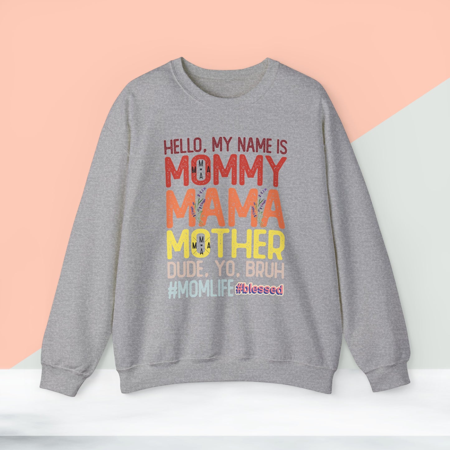 Happy Mother's Day Sweatshirt For Mom, Mom Sweatshirt, Gift For Moms, Mama Sweatshirt.
