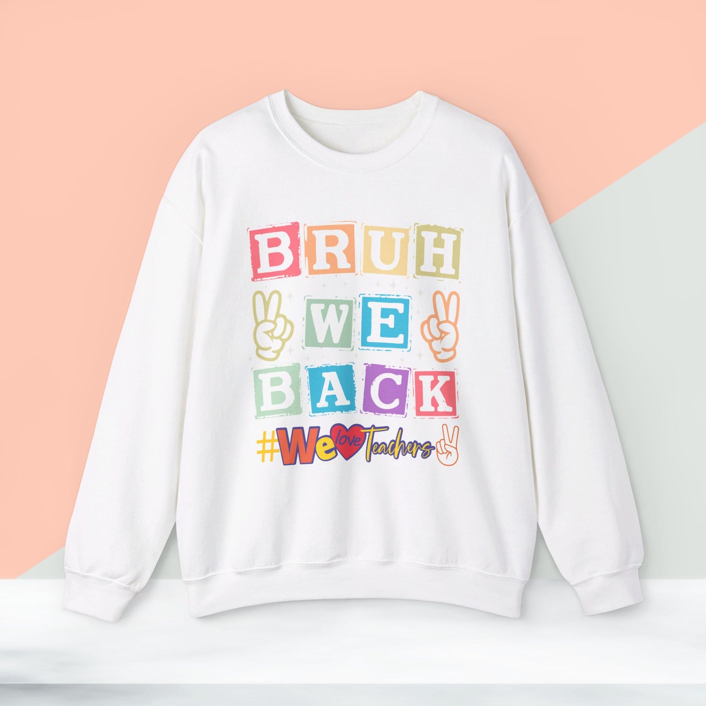 Back To school unisex heavy blend crewneck sweatshirt, We Love Teachers Sweatshirt,Teacher Back To school Sweatshirt. First Day Vibes Sweatshirt.
