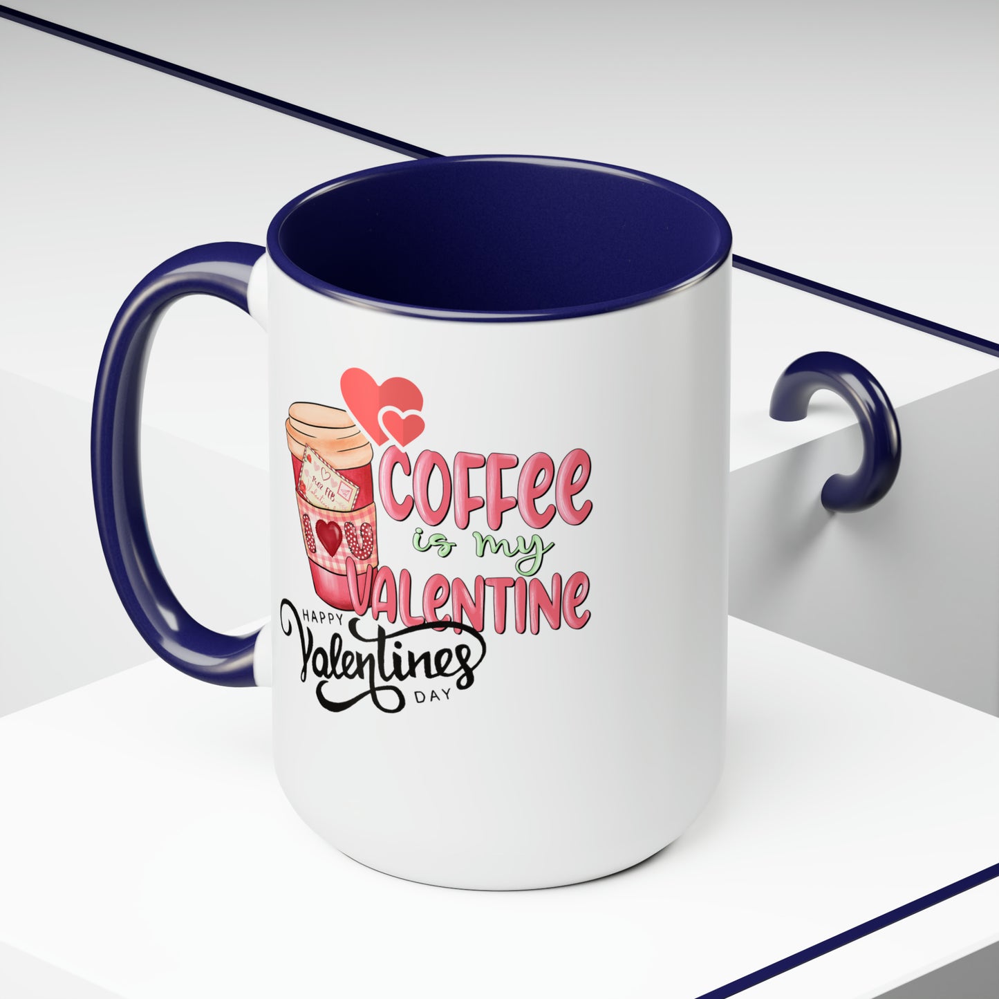 Happy valentines day Two-Tone Coffee Mugs, 15oz