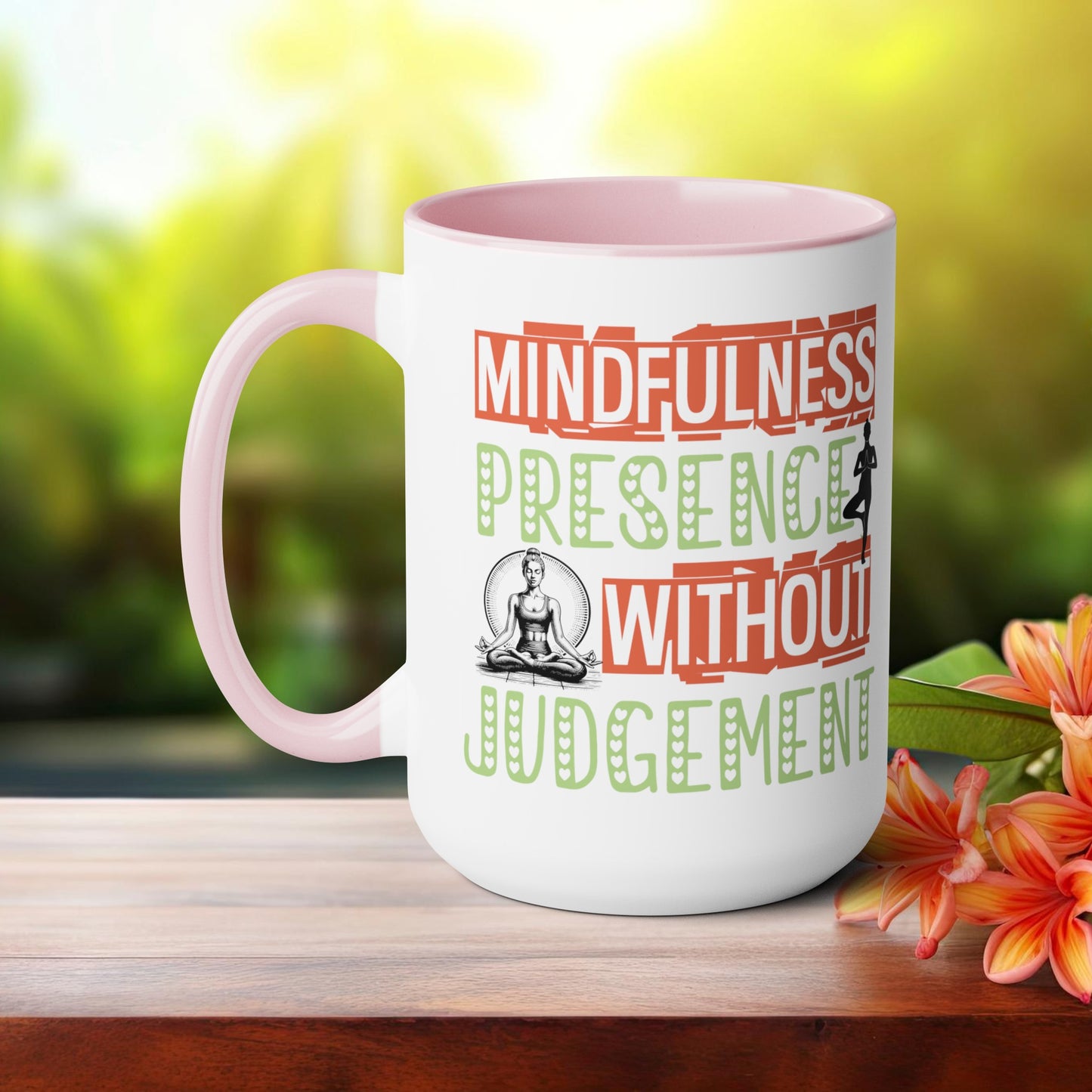 Mindfulness Presence Without Judgement Yoga Coffee Mug, Cute Yoga Coffee Mug, Yoga lovers Coffee Mug, Yoga Instructor Gift, Gift For Yoga lover, Gift For Yogi.