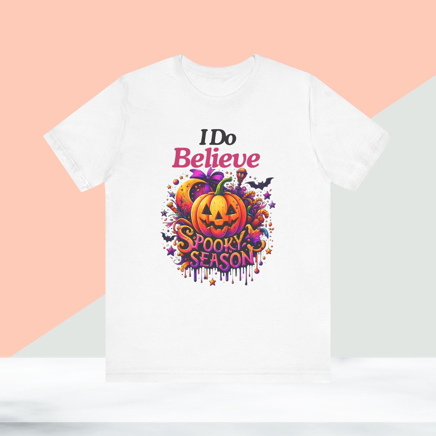 I Do Believe Spooky Season Halloween T-shirt, Happy Halloween T-shirt, Trick Or Treat T-shirt, Halloween T-shirt, Cool Halloween T-shirt, Spooky T-shirt,