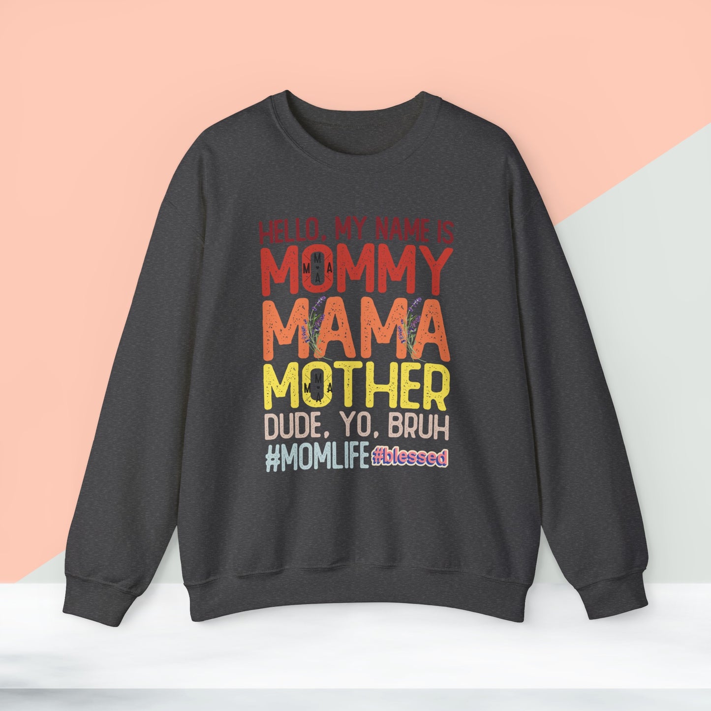 Happy Mother's Day Sweatshirt For Mom, Mom Sweatshirt, Gift For Moms, Mama Sweatshirt.
