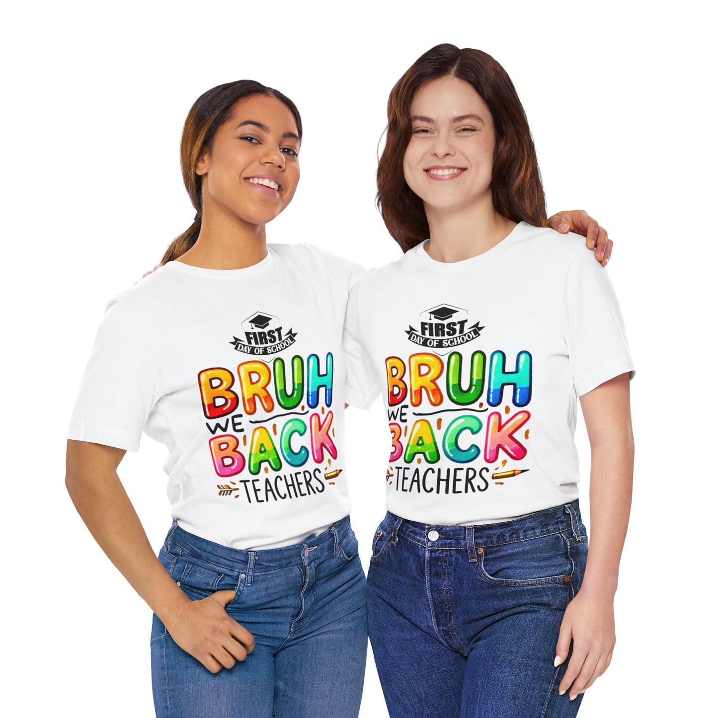 Bruh We Back Teacher T-Shirt, Looking Cool For BackTo School T-Shirt, Hello Teacher T-Shirt, Back To School T-Shirt, Teach Love Inspire Teacher Shirt, Teacher Back To school unisex jersey short sleeve.First Day Vibes T-Shirt.