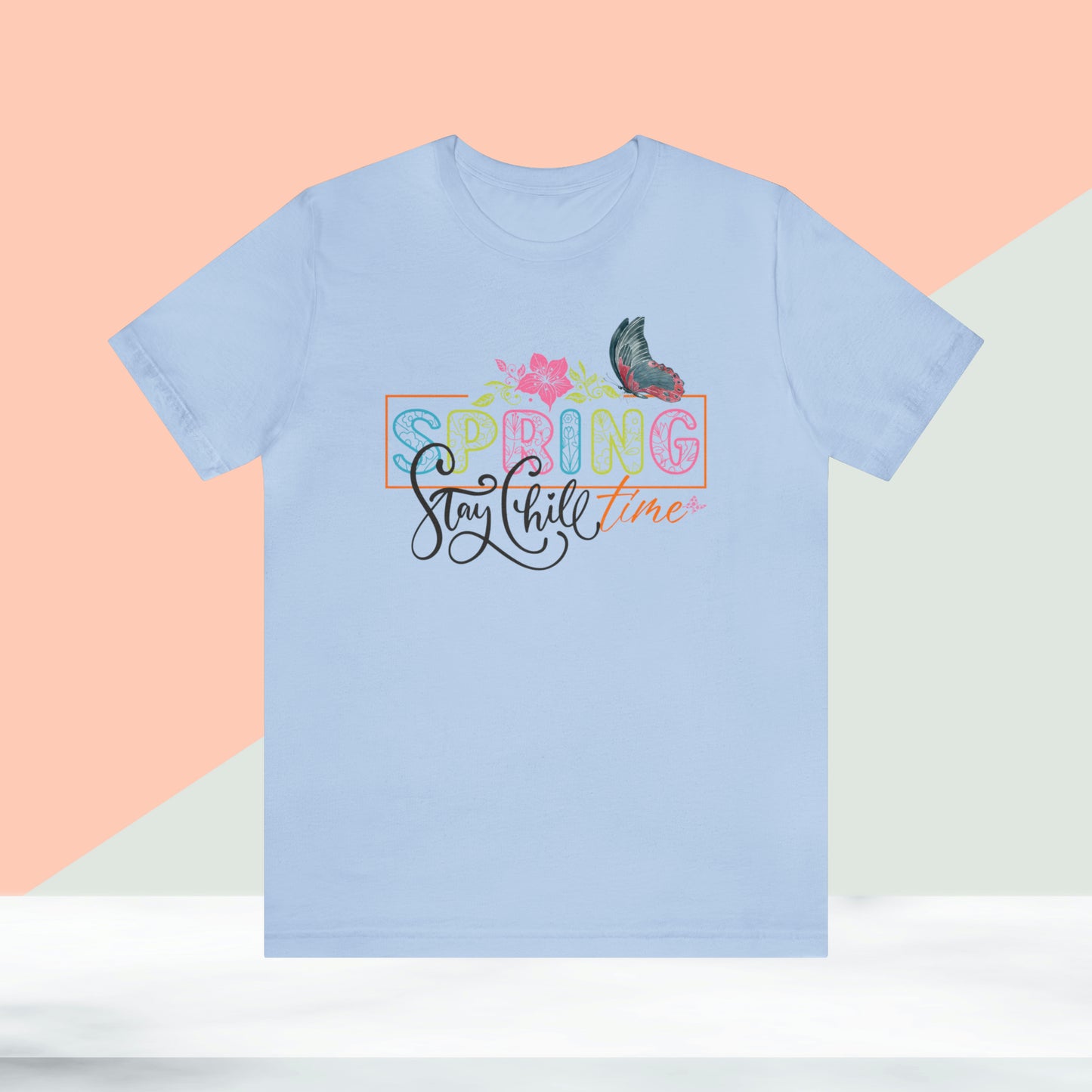 Spring Stay Chill Unisex T-shirt, Spring Trendy Shirt.