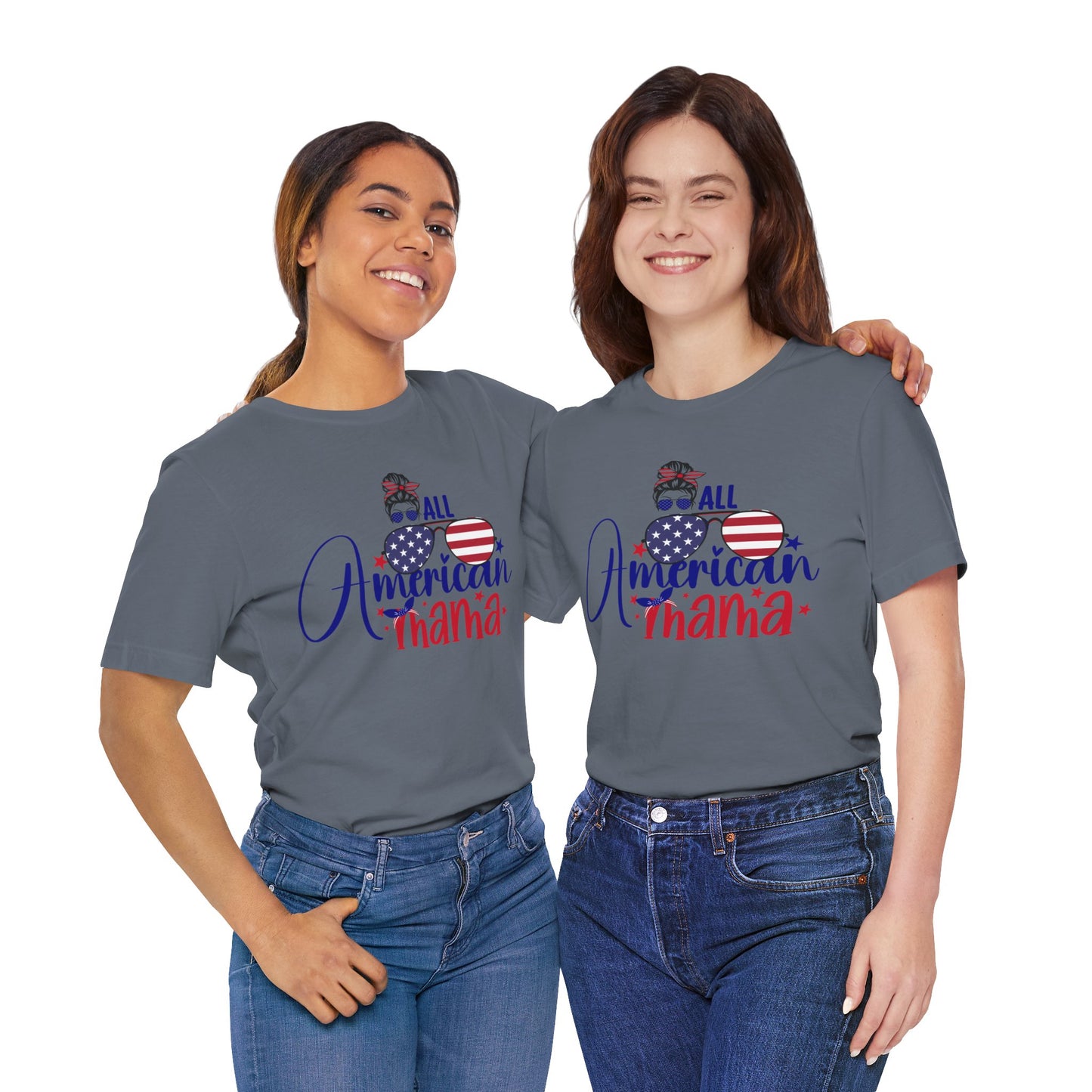 4th of July T-Shirt, All American Mama T-Shirt, Fourth of July unisex jersey short sleeve.