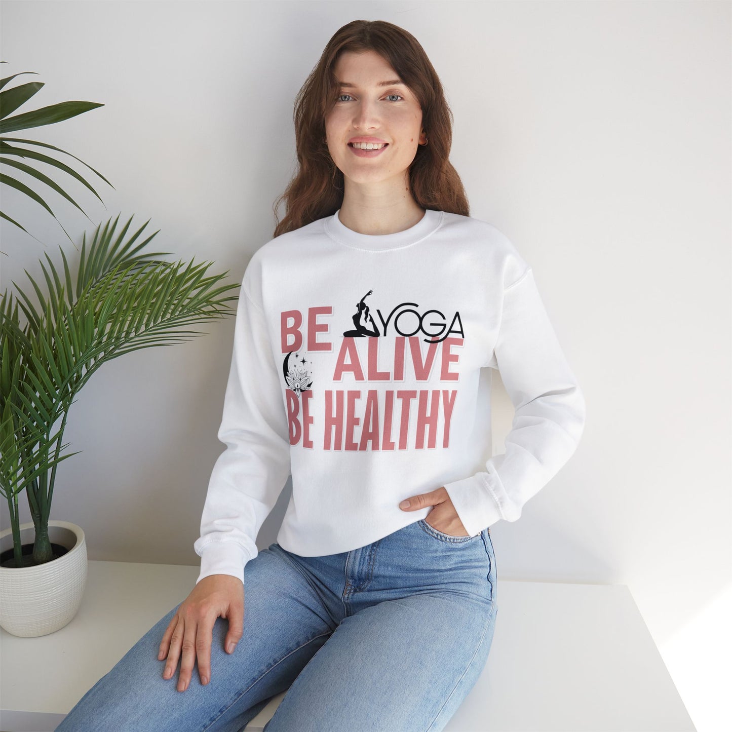 Be Alive Be Healthy Yoga unisex heavy blend crewneck sweatshirt,Yoga workout Sweatshirt,Yoga lovers Sweatshirt, Yoga Instructor Gift, Gym Sweatshirt, Gift For Yoga lovers, Gift For Yogi.