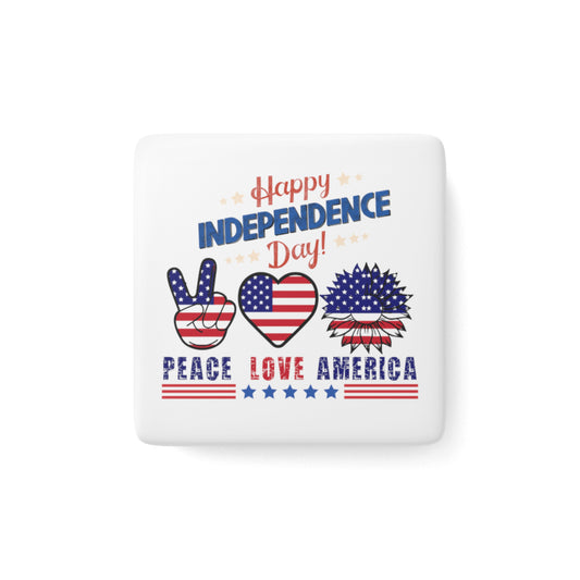 Happy 4th of July Porcelain Magnet, Square, America, Flag, Peace Love America. Proud To Be An American, Red White Blue Magnet, God Bless America Magnet.