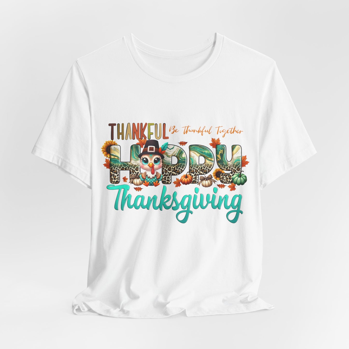 Thankful Be Thankful Together T-shirt, Happy Thanksgiving T-shirt, Happy thanksgiving 2024 T-shirt, Thanksgiving Gift,Turkey Shirt, Family Thanksgiving, Holiday Outfit.