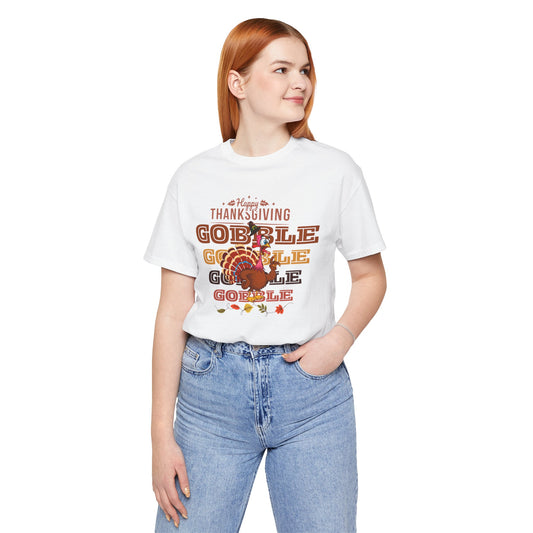 Gobble T-shirt, Happy Thanksgiving T-shirt, Happy thanksgiving 2024 T-shirt, Thanksgiving Gift,Turkey Shirt, Family Thanksgiving, Holiday Outfit.