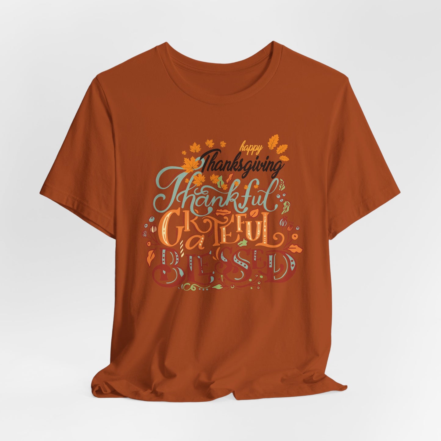 Thankful Grateful Blessed T-shirt, Happy Thanksgiving T-shirt, Happy thanksgiving 2024 T-shirt, Thanksgiving Gift,Turkey Shirt, Family Thanksgiving, Holiday Outfit.