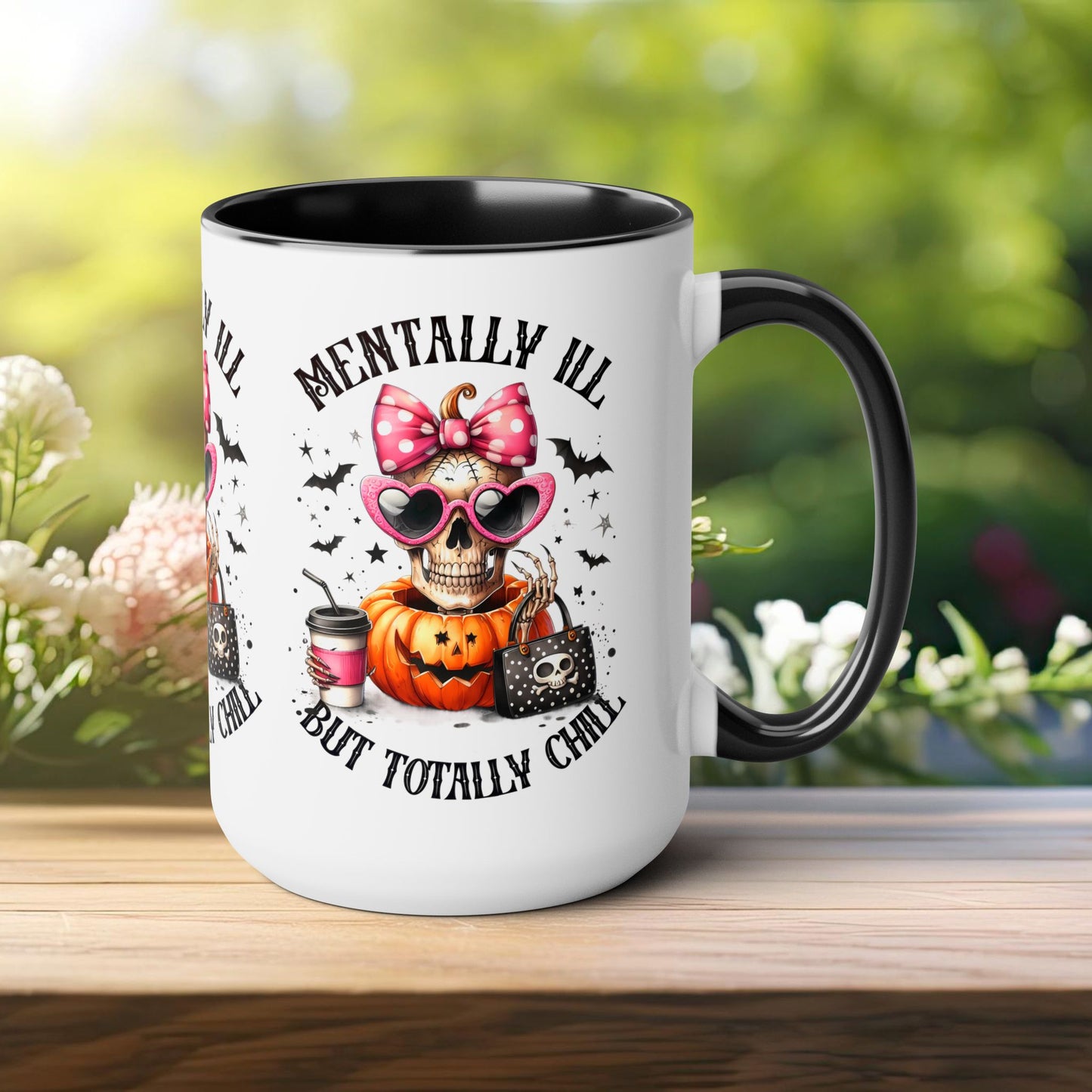 Mentally Ill But Totally Chill Halloween Coffee Mug,  Let's Go Halloween Coffee Mug, Trick or Treat Halloween Coffee Mug, Cute Skeleton Coffee Mug, Spooky Season Halloween Coffee Mug.