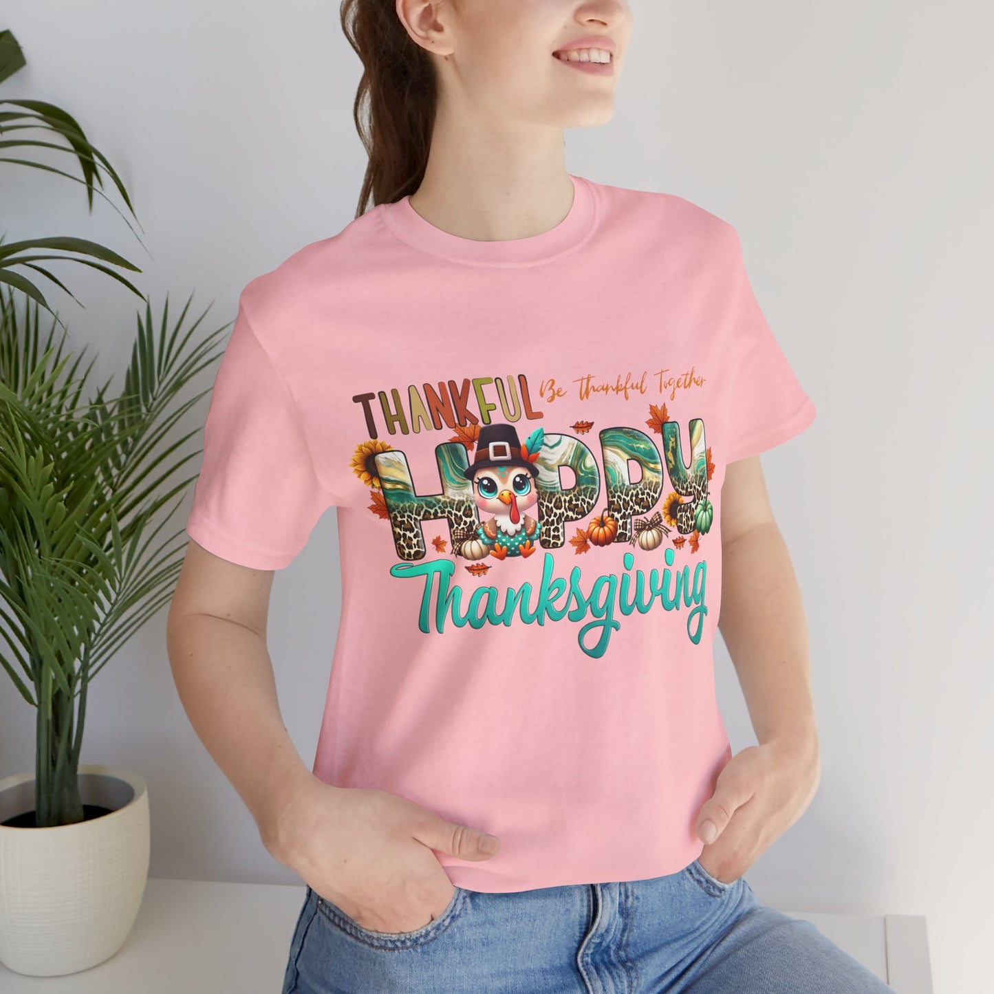 Thankful Be Thankful Together T-shirt, Happy Thanksgiving T-shirt, Happy thanksgiving 2024 T-shirt, Thanksgiving Gift,Turkey Shirt, Family Thanksgiving, Holiday Outfit.