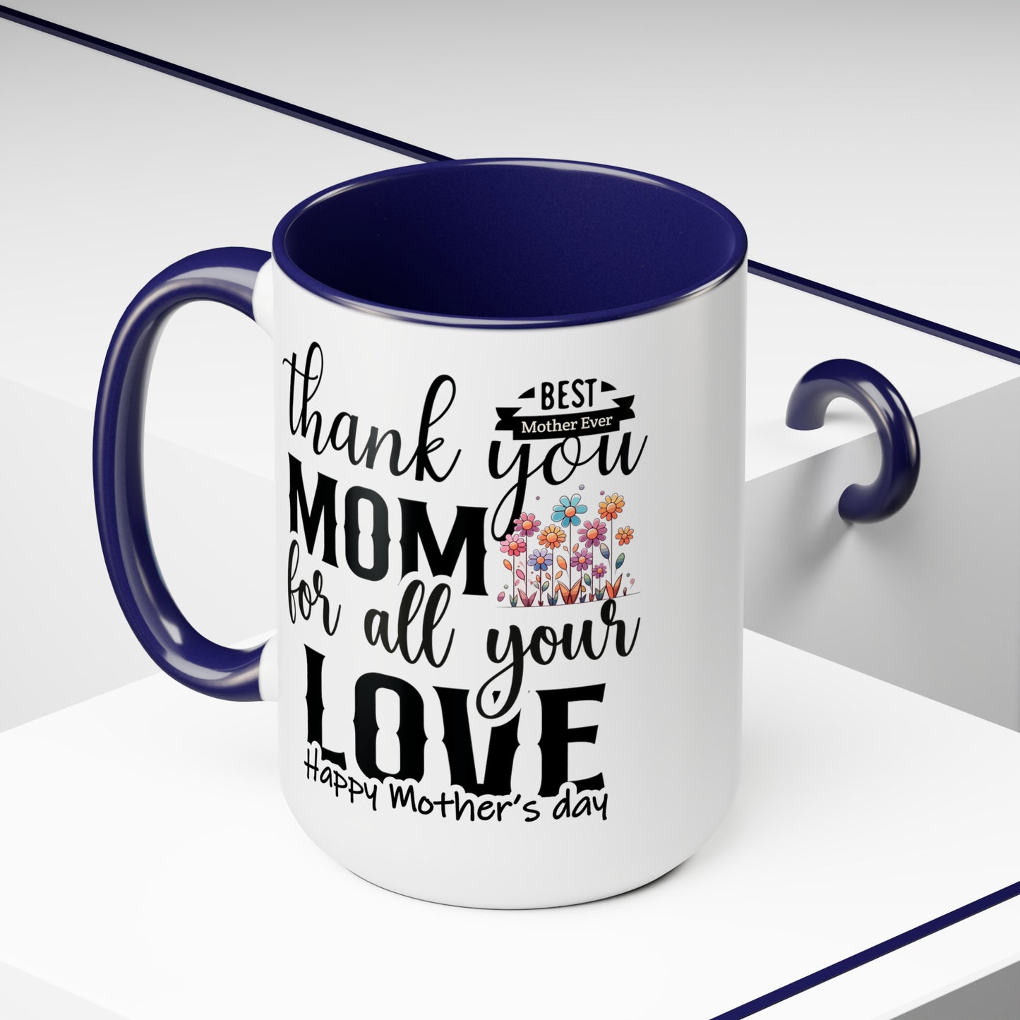 Happy Mother's dayTow-Tone Coffee Mug.15oz, Gift for mom, Mama's Coffee Mug