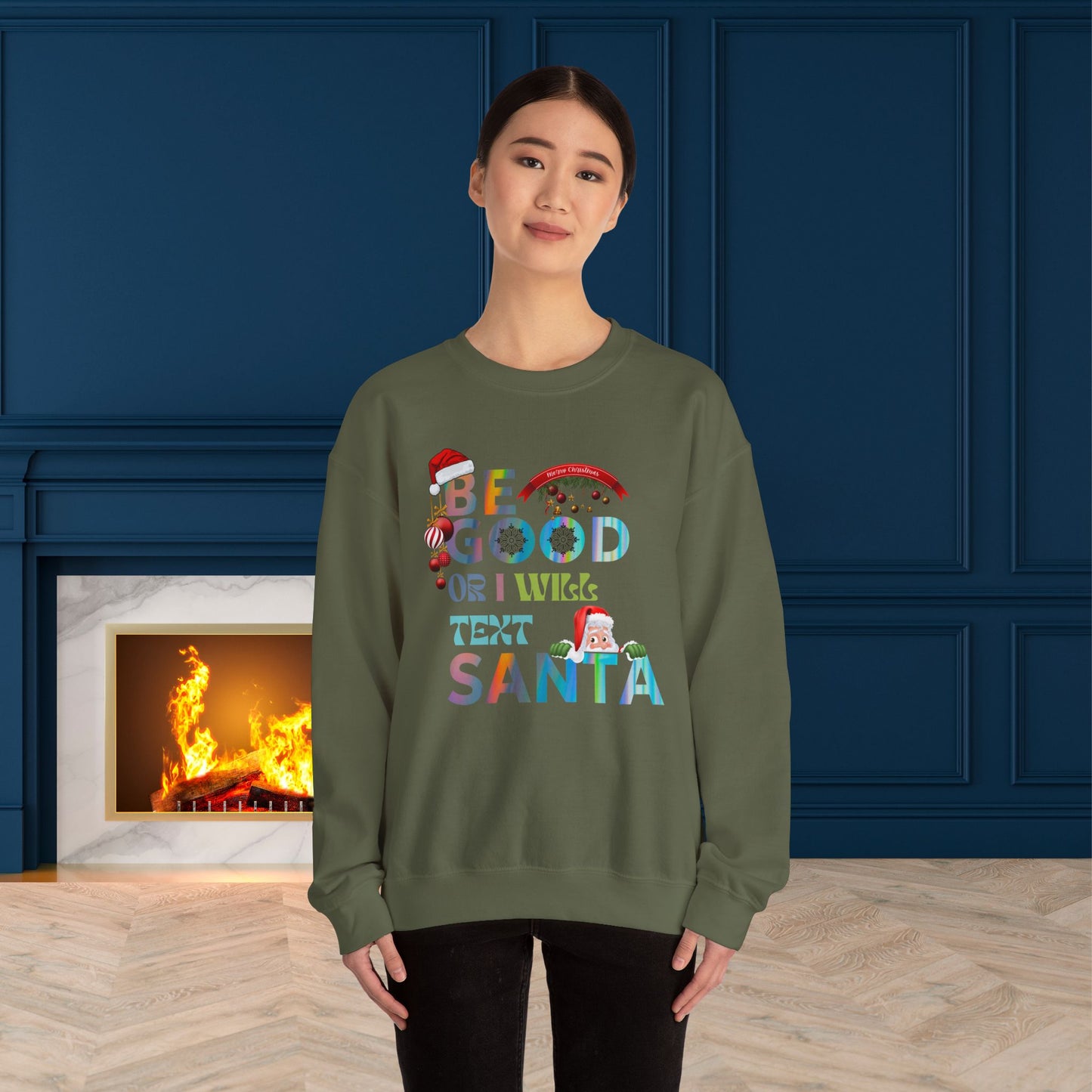 Be Good Or I Will Text Santa Sweatshirt - Unisex Heavy Blend, Merry Christmas, Festive, Christmas Gift, Crewneck, merry Christmas Sweatshirt, Christmas Sweatshirt  Christmas Gift, Festive Sweatshirt.