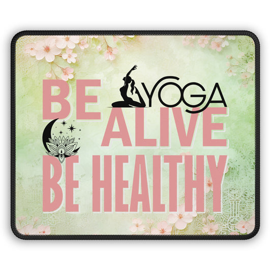 Be Alive Be Healthy Yoga Mouse Pad, Unique Gift For Meditation And Yoga Lover, Cute Yoga Mouse Pad, Mindful Yoga Gift, Yoga lover Mouse Pad, Yoga Instructor Gift, Gift For Yoga lovers, Gift For Yogi.