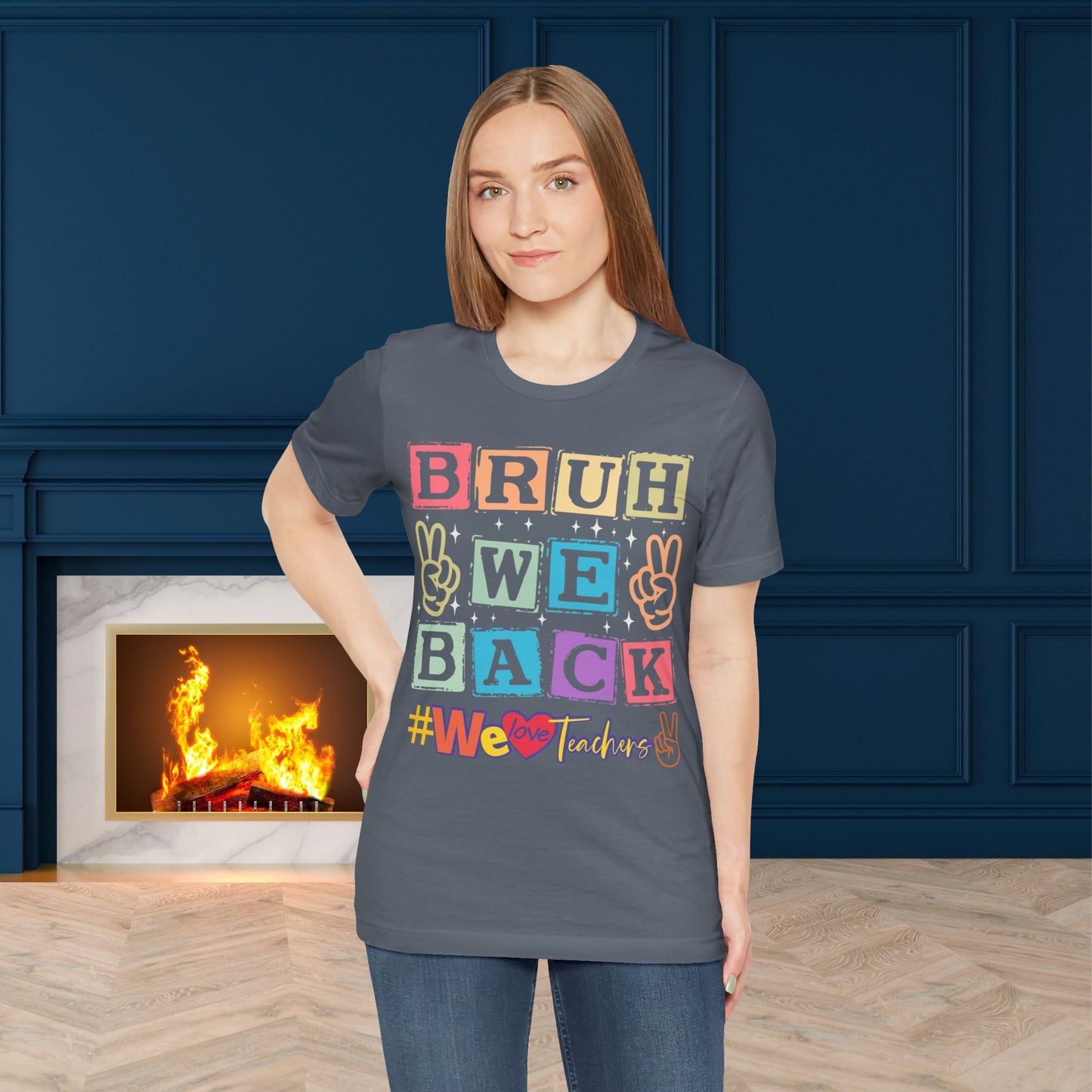Bruh We Back T-Shirt, We Love Teachers T-Shirt, Back To School T-Shirt, Teach Love Inspire Teacher Shirt, Teacher Back To school unisex jersey short sleeve.First Day Vibes T-Shirt.