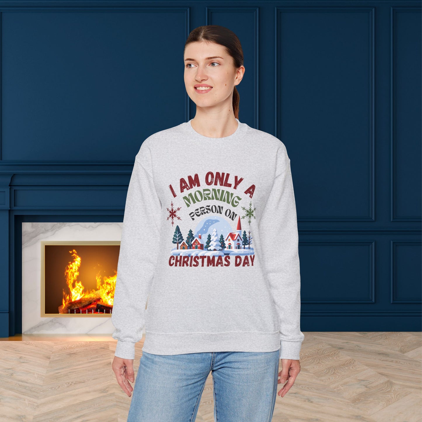 I Am Only A Morning Person On Christmas Day Sweatshirt - Unisex Heavy Blend, Merry Christmas, Festive, Christmas Gift, Crewneck, merry Christmas Sweatshirt, Christmas Sweatshirt  Christmas Gift, Festive Sweatshirt.