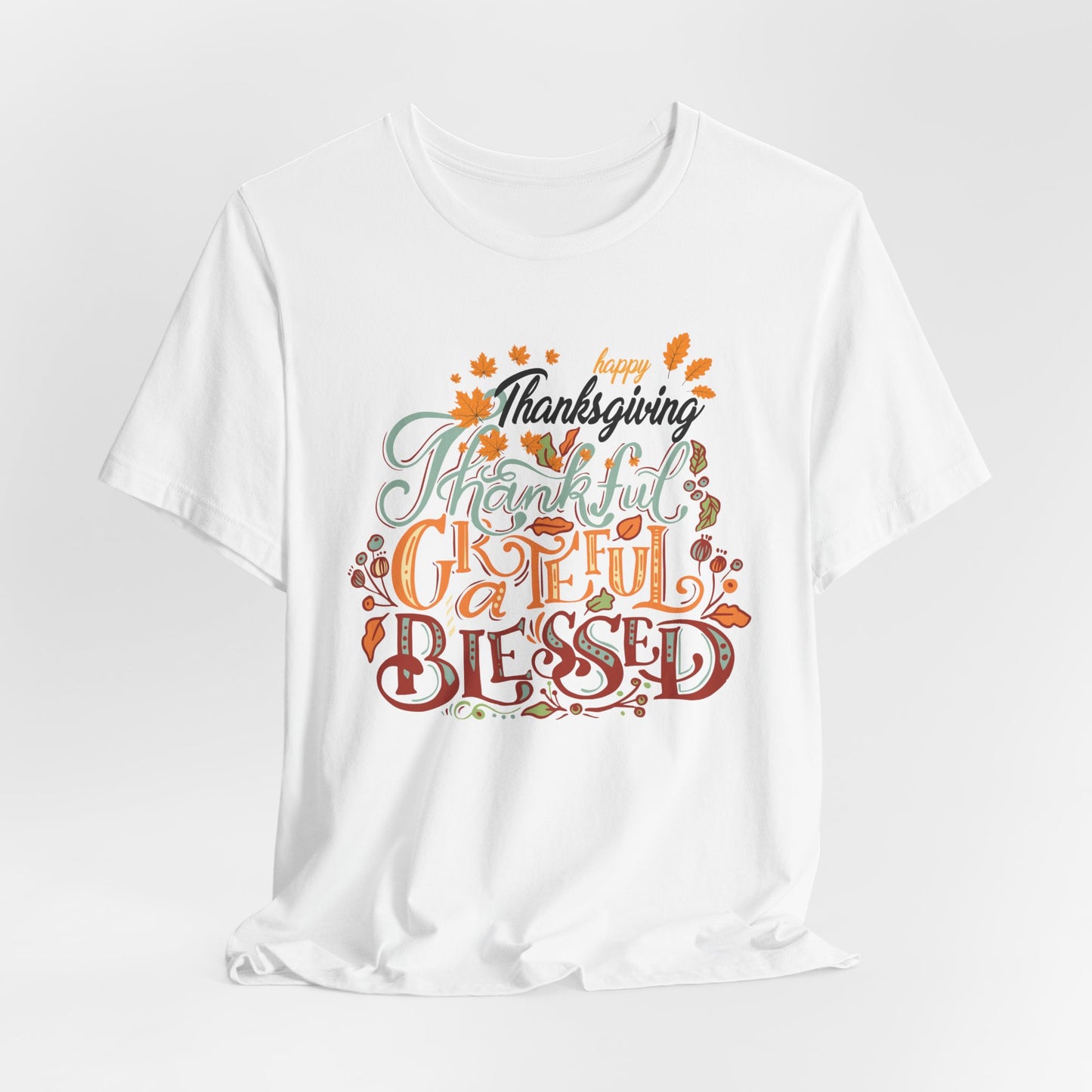 Thankful Grateful Blessed T-shirt, Happy Thanksgiving T-shirt, Happy thanksgiving 2024 T-shirt, Thanksgiving Gift,Turkey Shirt, Family Thanksgiving, Holiday Outfit.